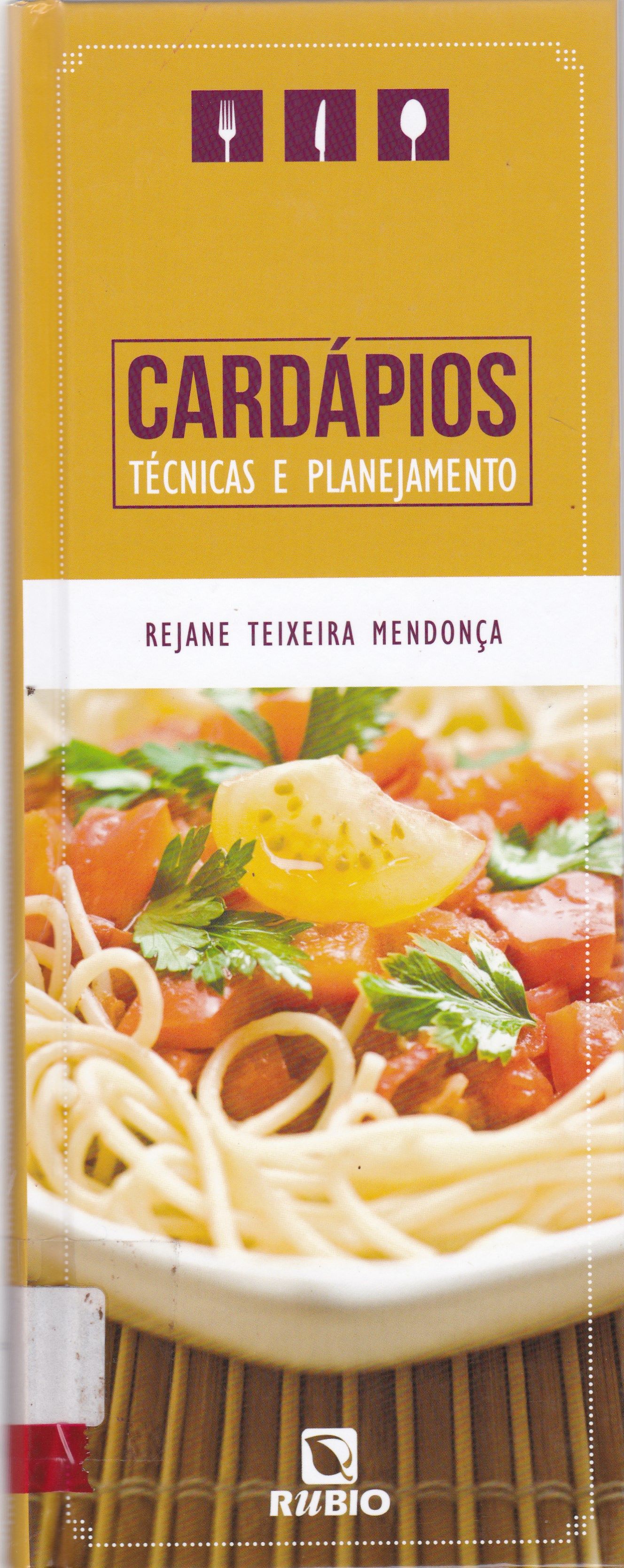 CARDÁPIOS: TÉCNICAS E PLANEJAMENTO