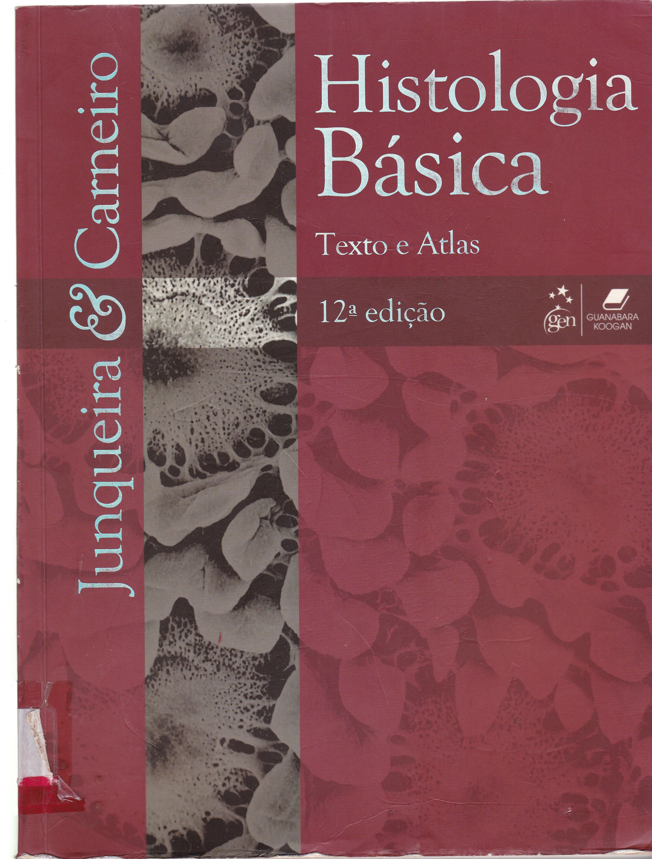 HISTOLOGIA BÁSICA: TEXTO E ATLAS