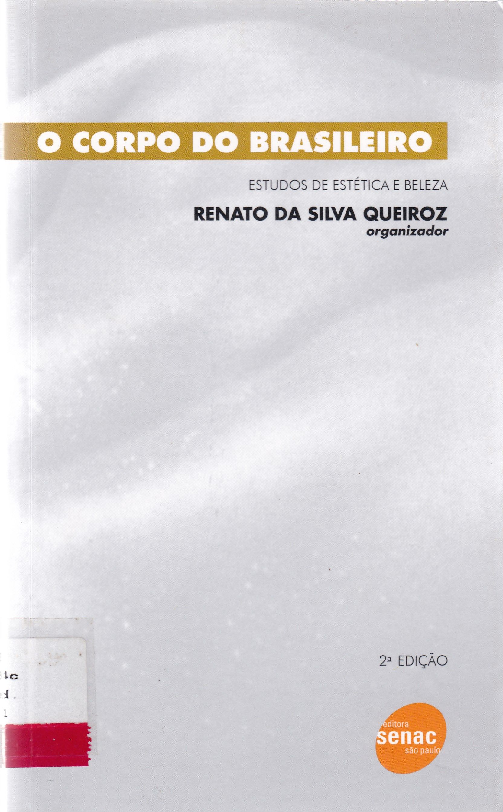 O CORPO DO BRASILEIRO: ESTUDOS DE ESTÉTICA E BELEZA