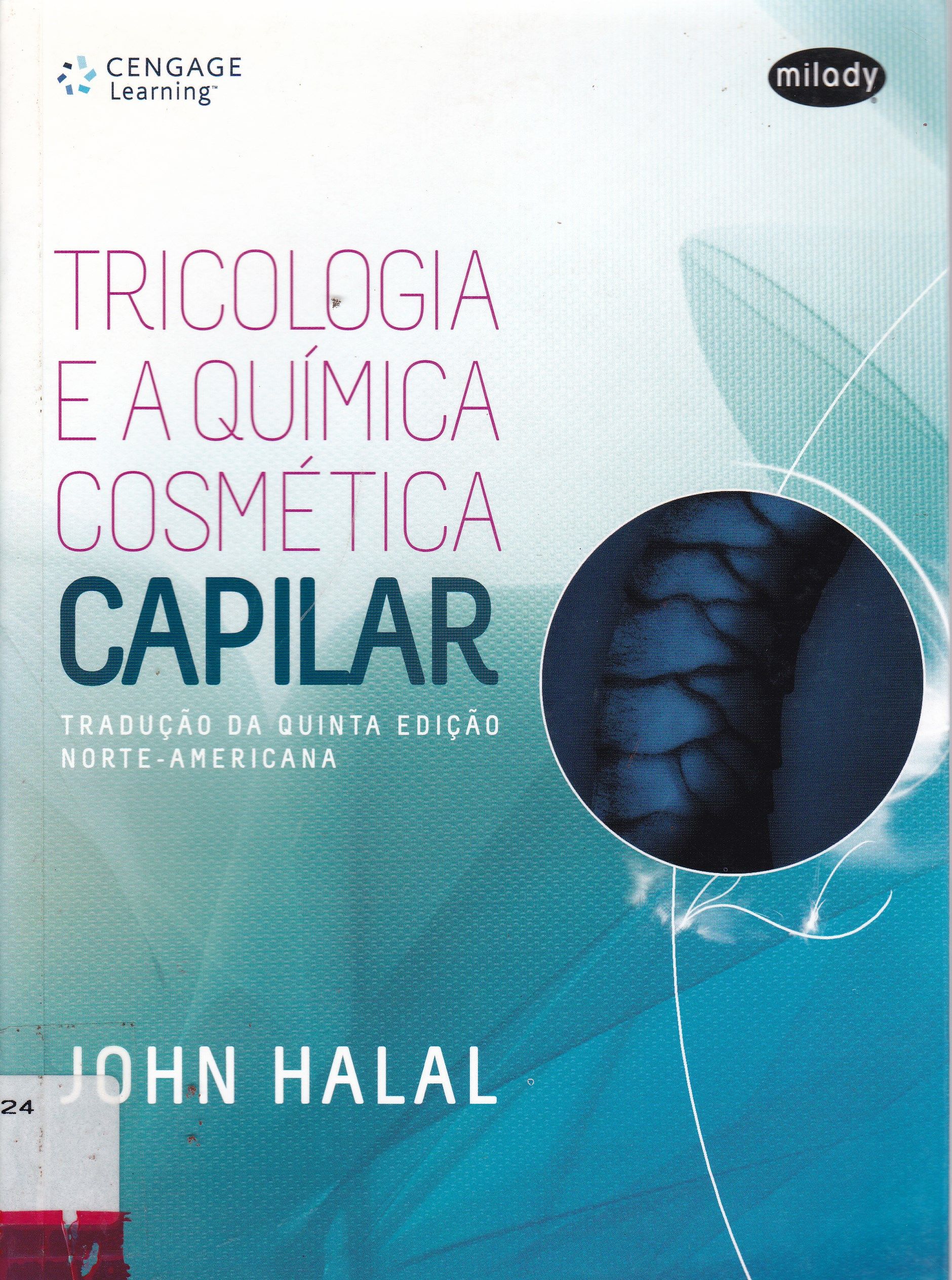 TRICOLOGIA E A QUÍMICA COSMÉTICA CAPILAR