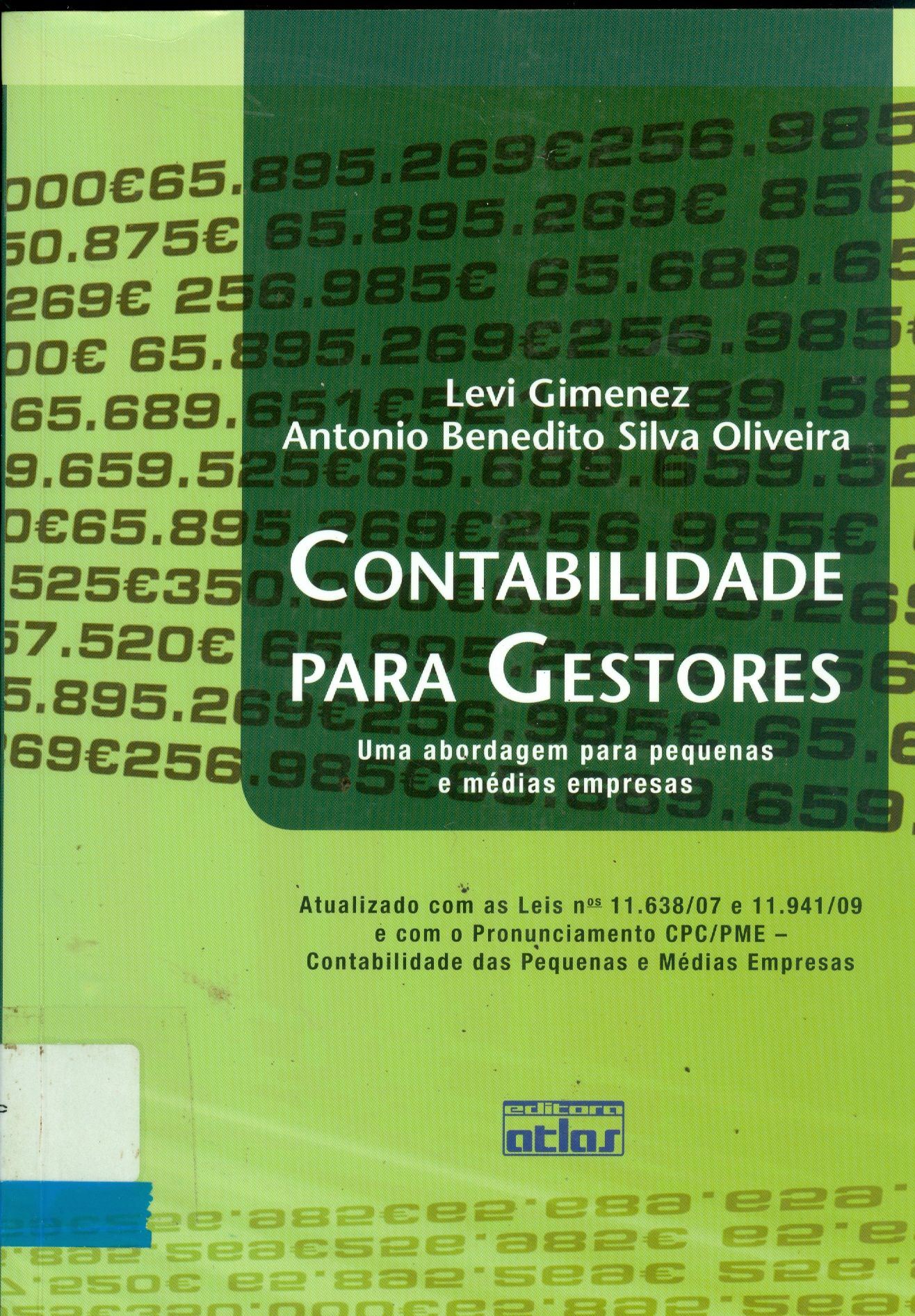 CONTABILIDADE PARA GESTORES: UMA ABORDAGEM PARA PEQUENAS E MÉDIAS EMPRESAS