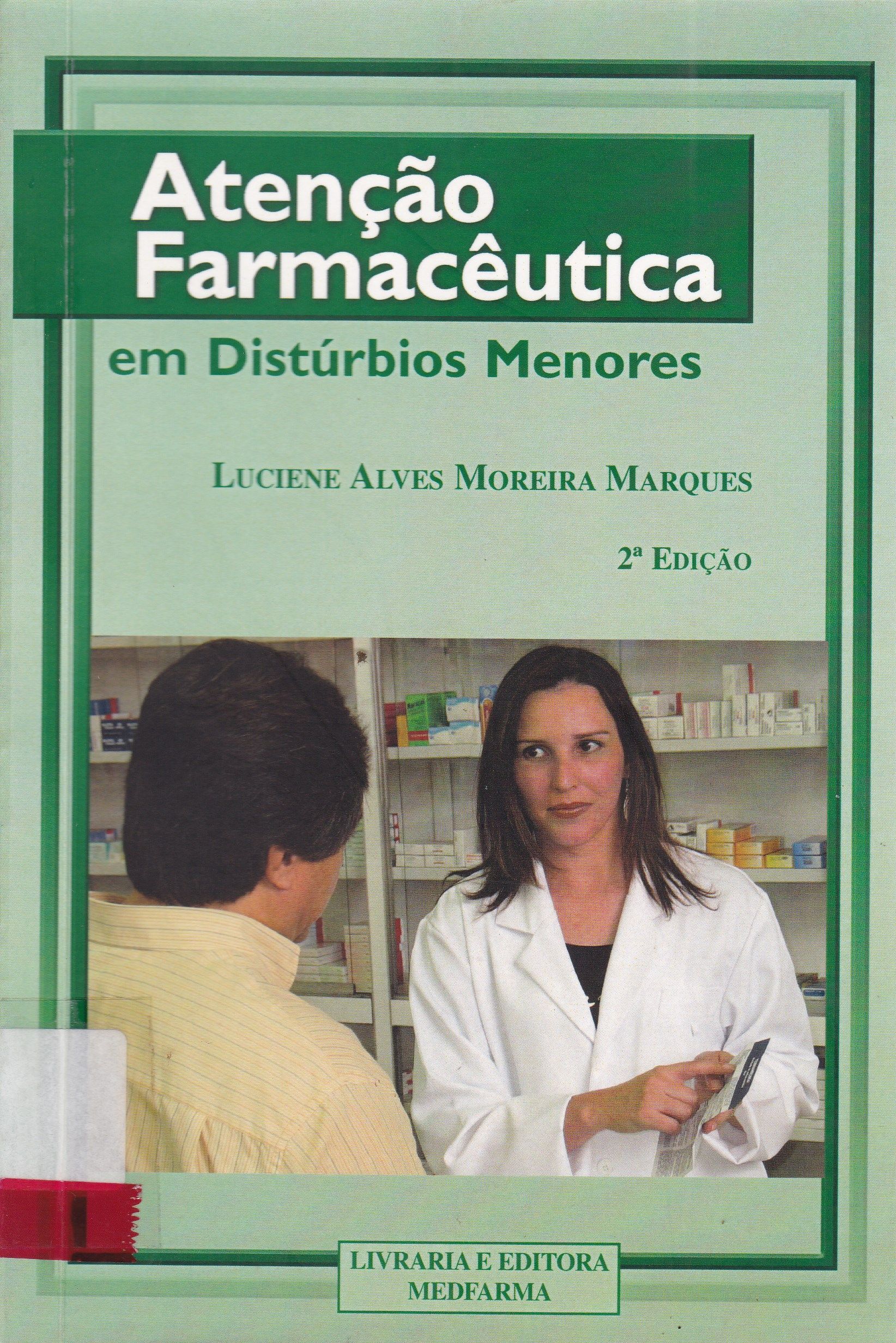 ATENÇÃO FARMACÊUTICA EM DISTÚRBIOS MENORES