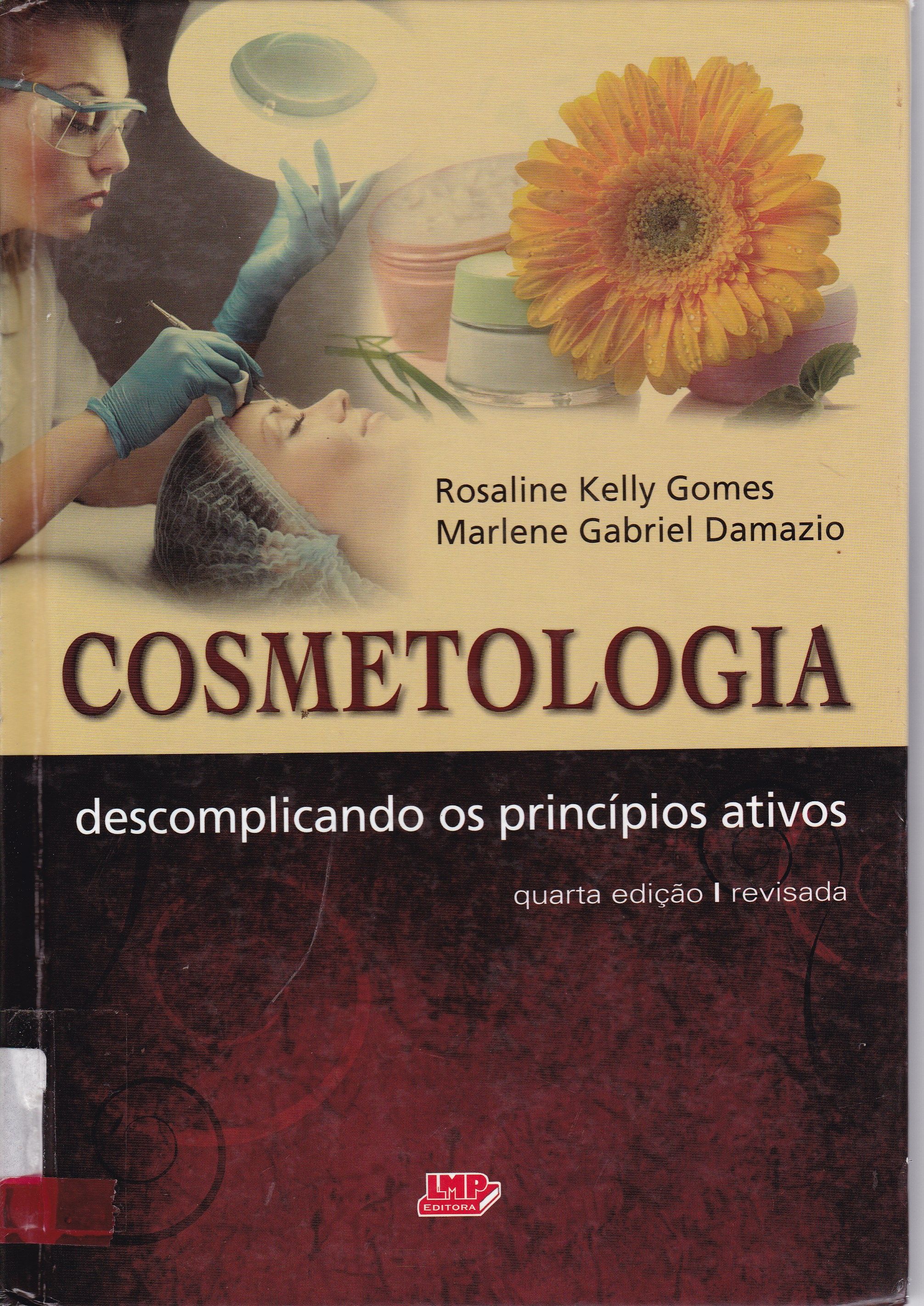 COSMETOLOGIA: DESCOMPLICANDO OS PRINCÍPIOS ATIVOS