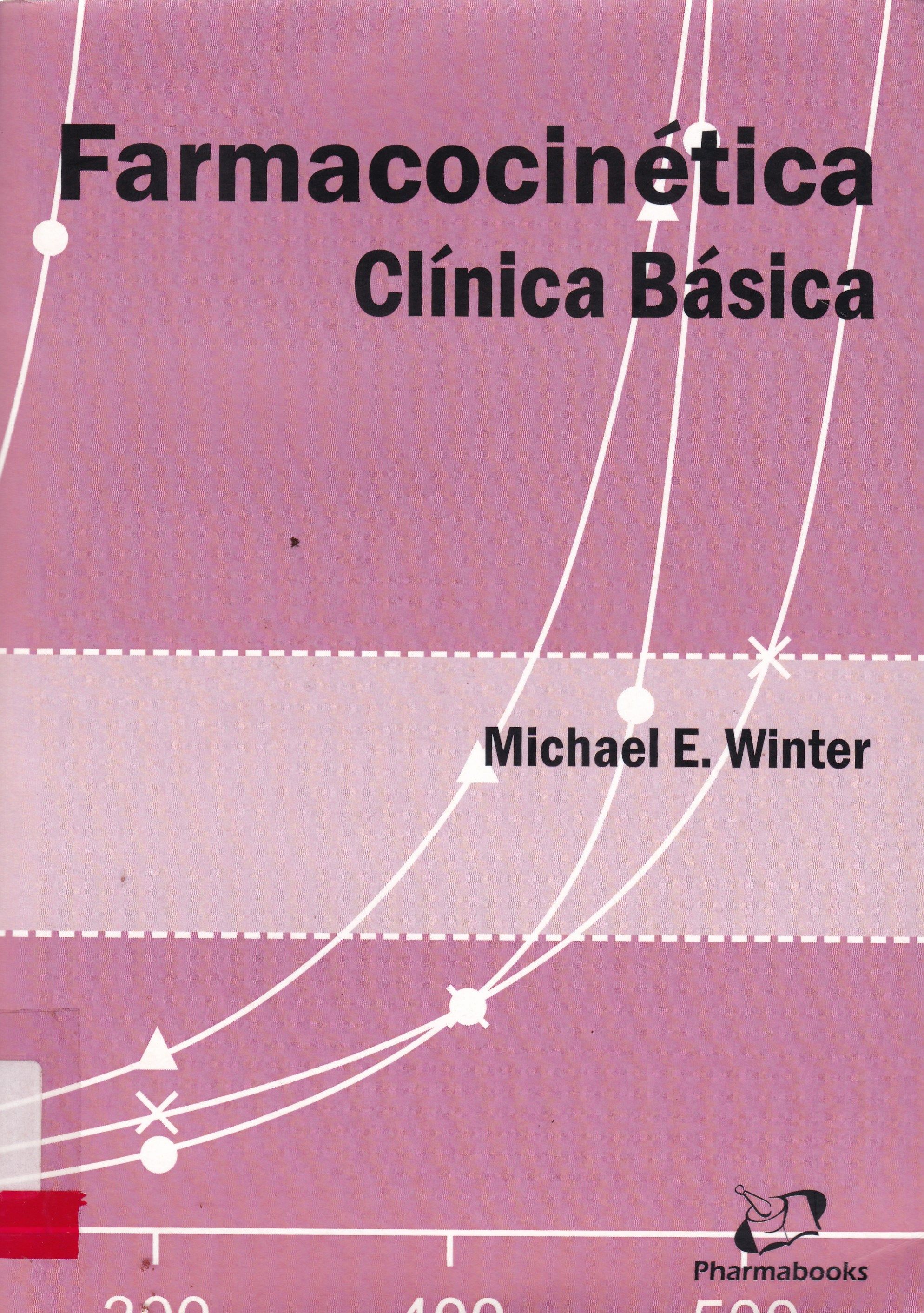 FARMACOCINÉTICA CLÍNICA BÁSICA