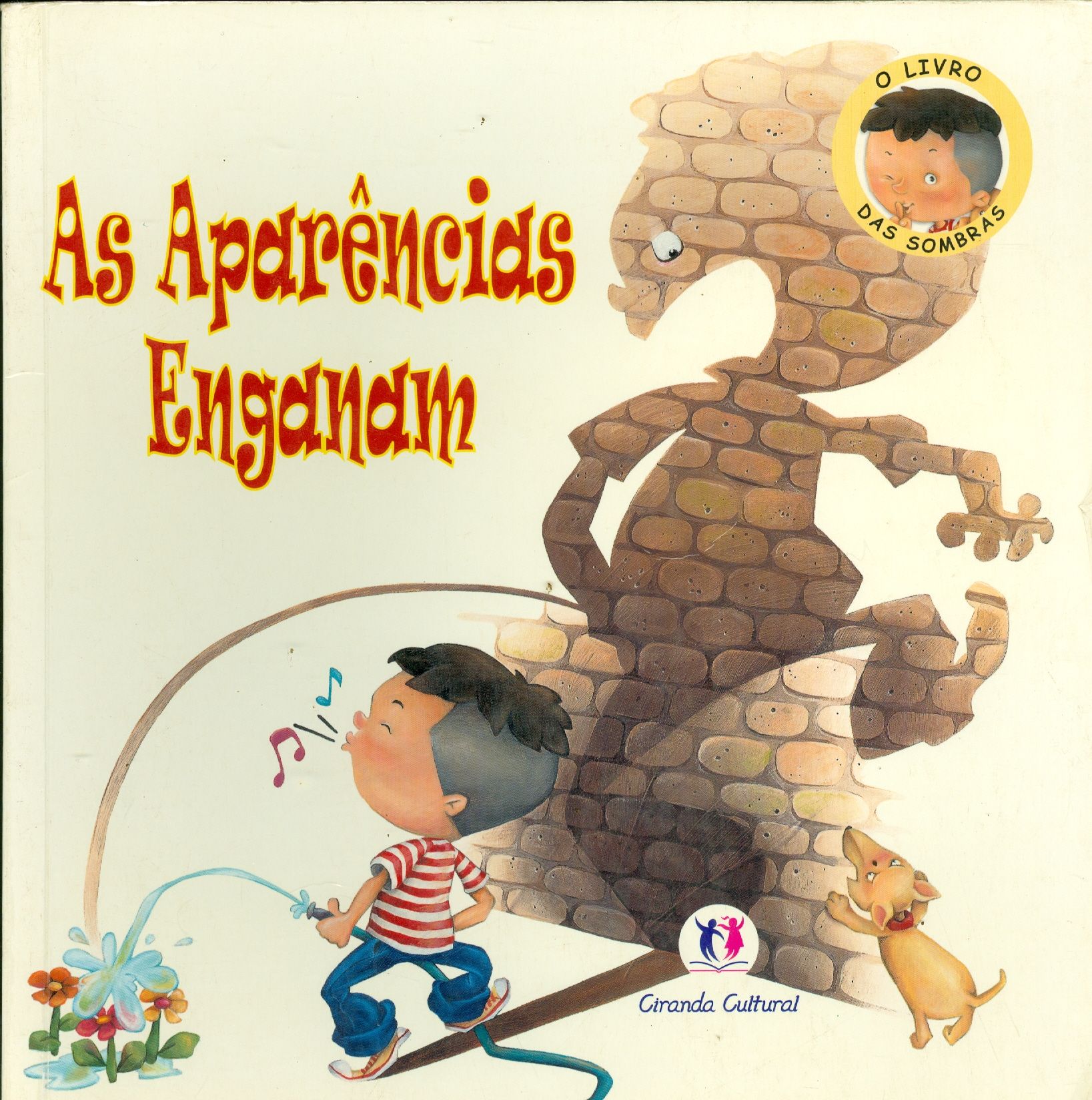 APARÊNCIAS ENGANAM, AS