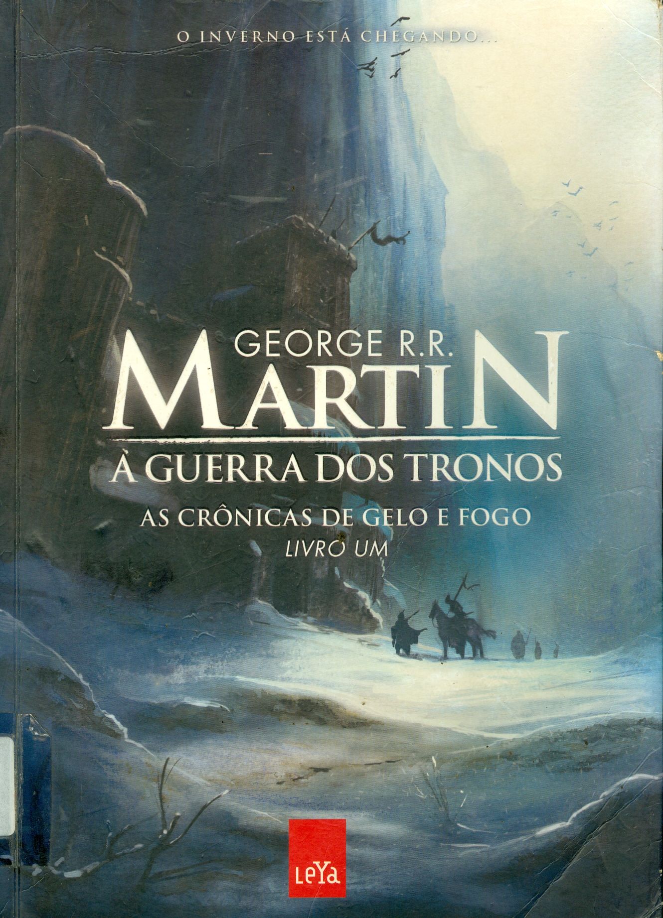 GUERRA DOS TRONOS: AS CRÔNICAS DE GELO E FOGO, A