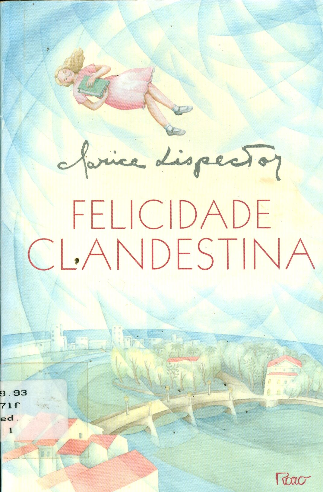 FELICIDADE CLANDESTINA : CONTOS