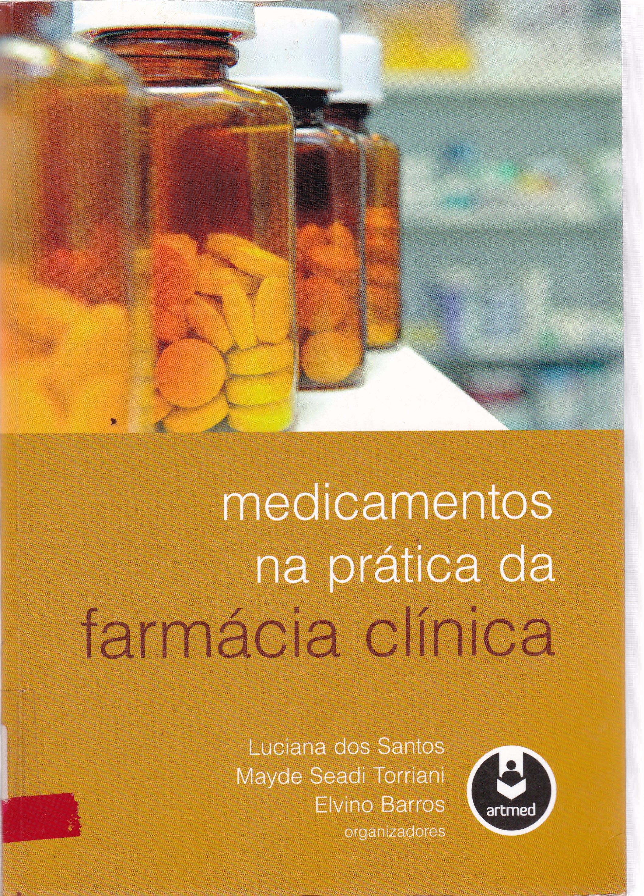 MEDICAMENTOS NA PRÁTICA DA FARMÁCIA CLÍNICA