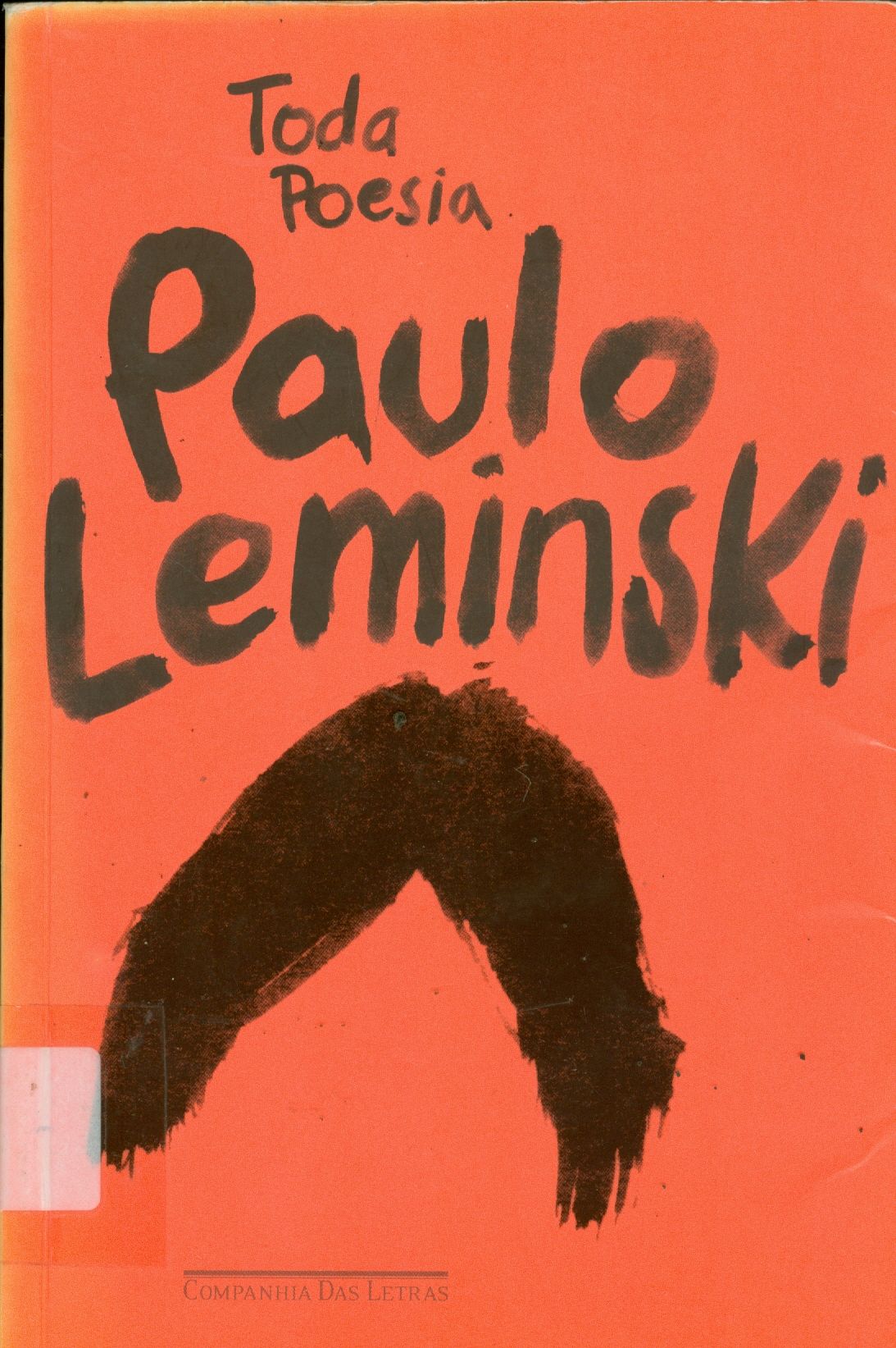 TODA POESIA: PAULO LEMINSKI