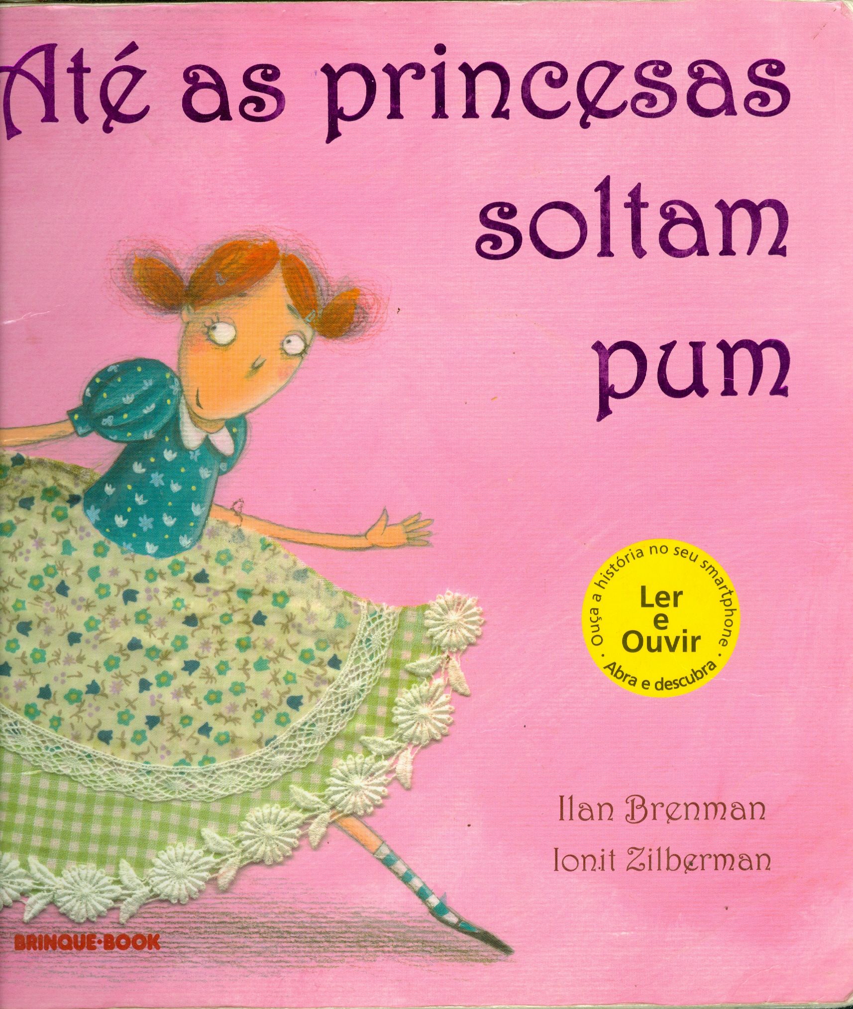 ATÉ AS PRINCESAS SOLTAM PUM