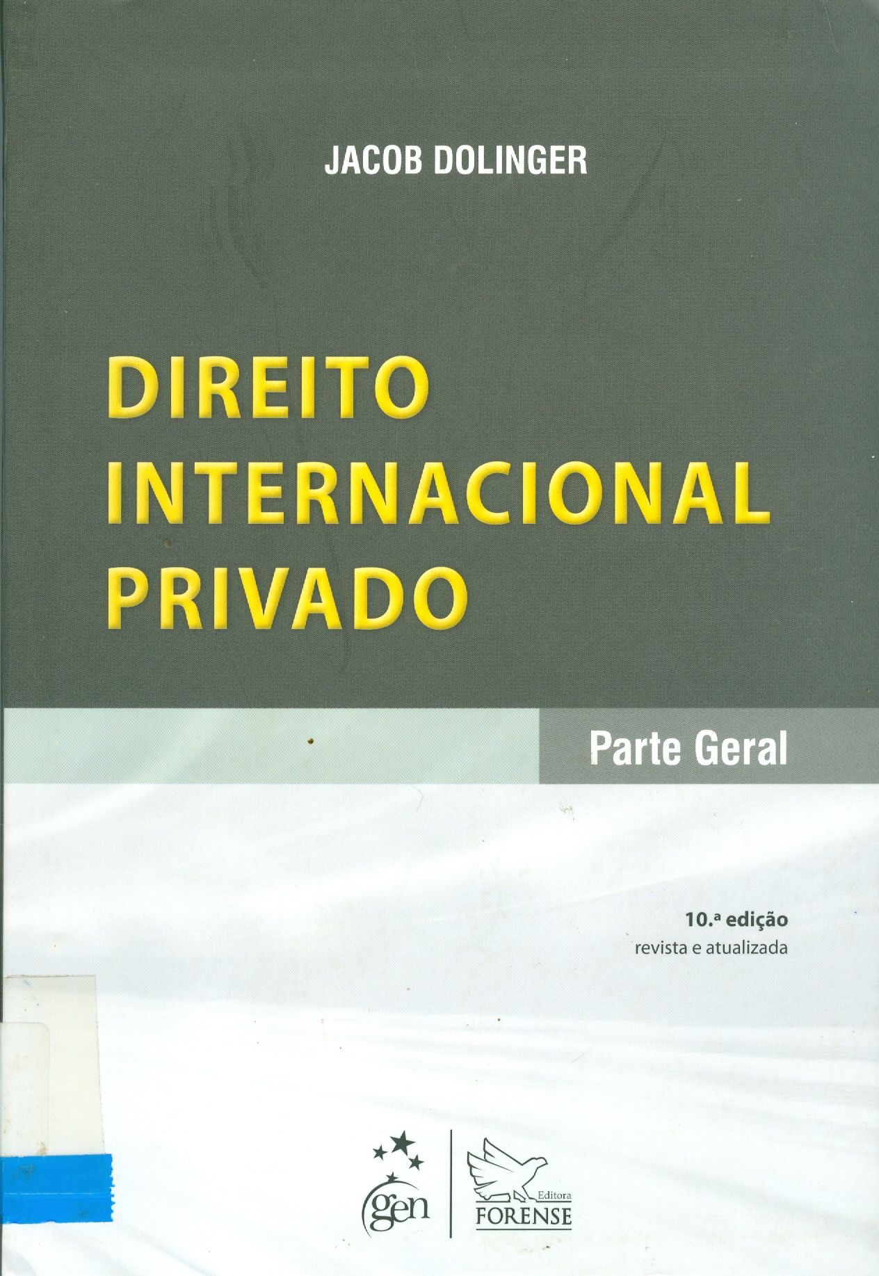 DIREITO INTERNACIONAL PRIVADO: PARTE GERAL 