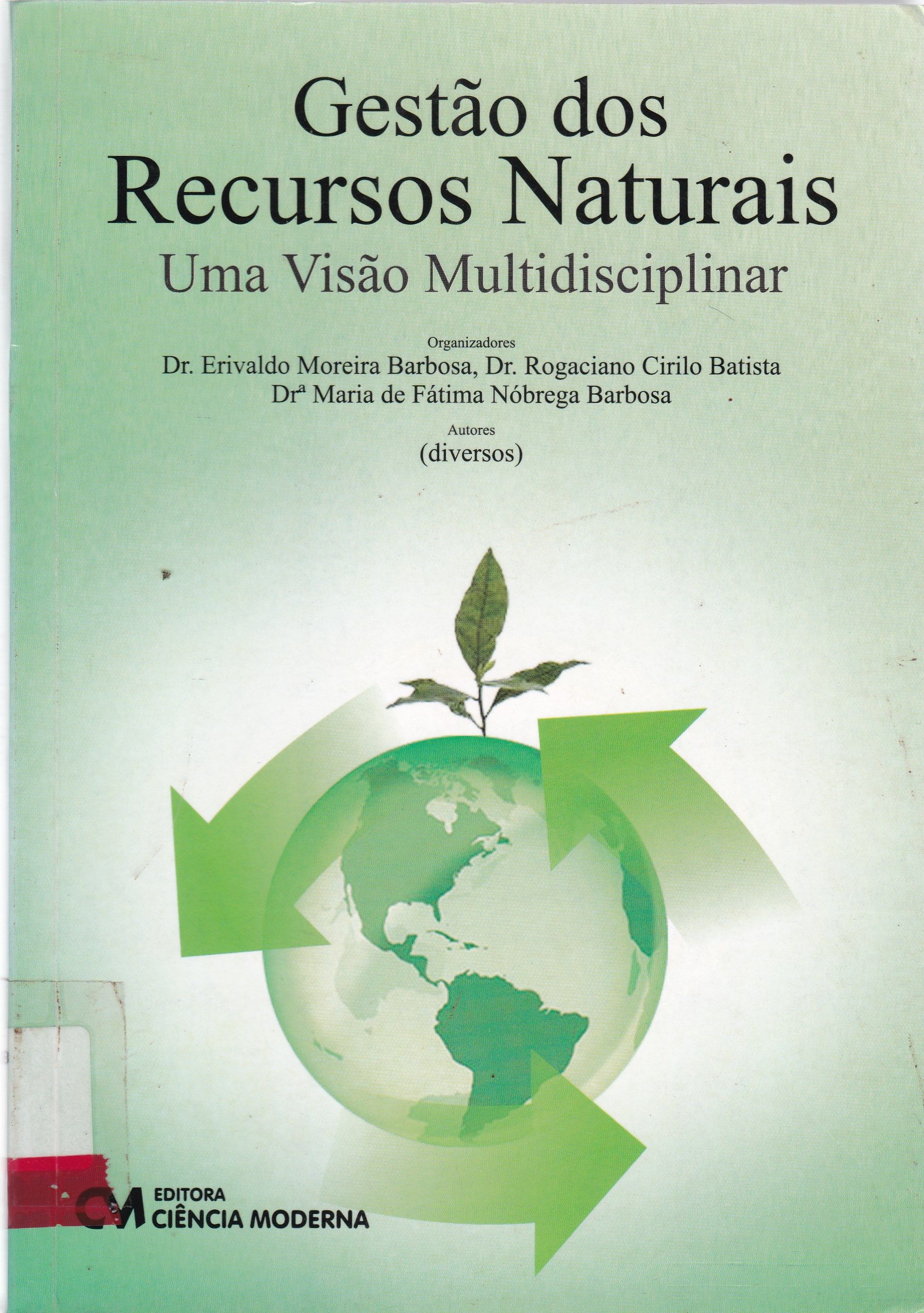 GESTÃO DOS RECURSOS NATURAIS: UMA VISÃO MULTIDISCIPLINAR