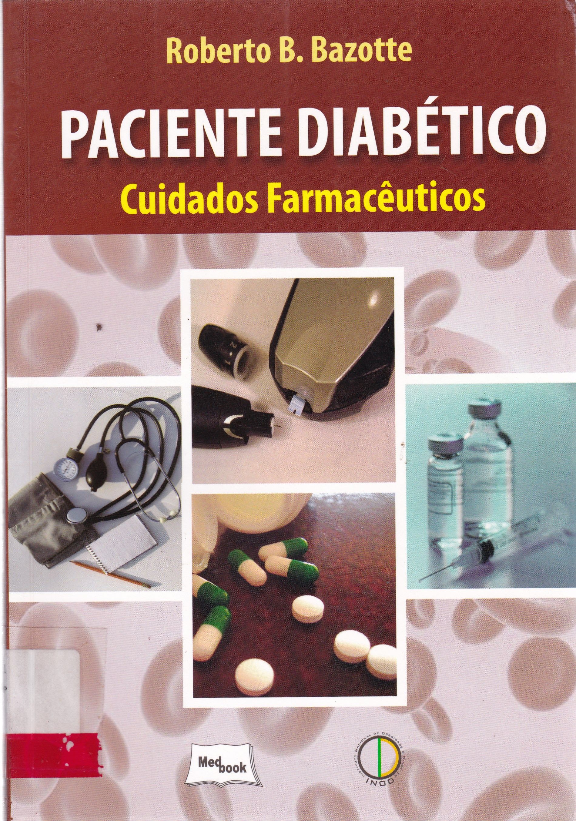 PACIENTE DIABÉTICO: CUIDADOS FARMACÊUTICOS
