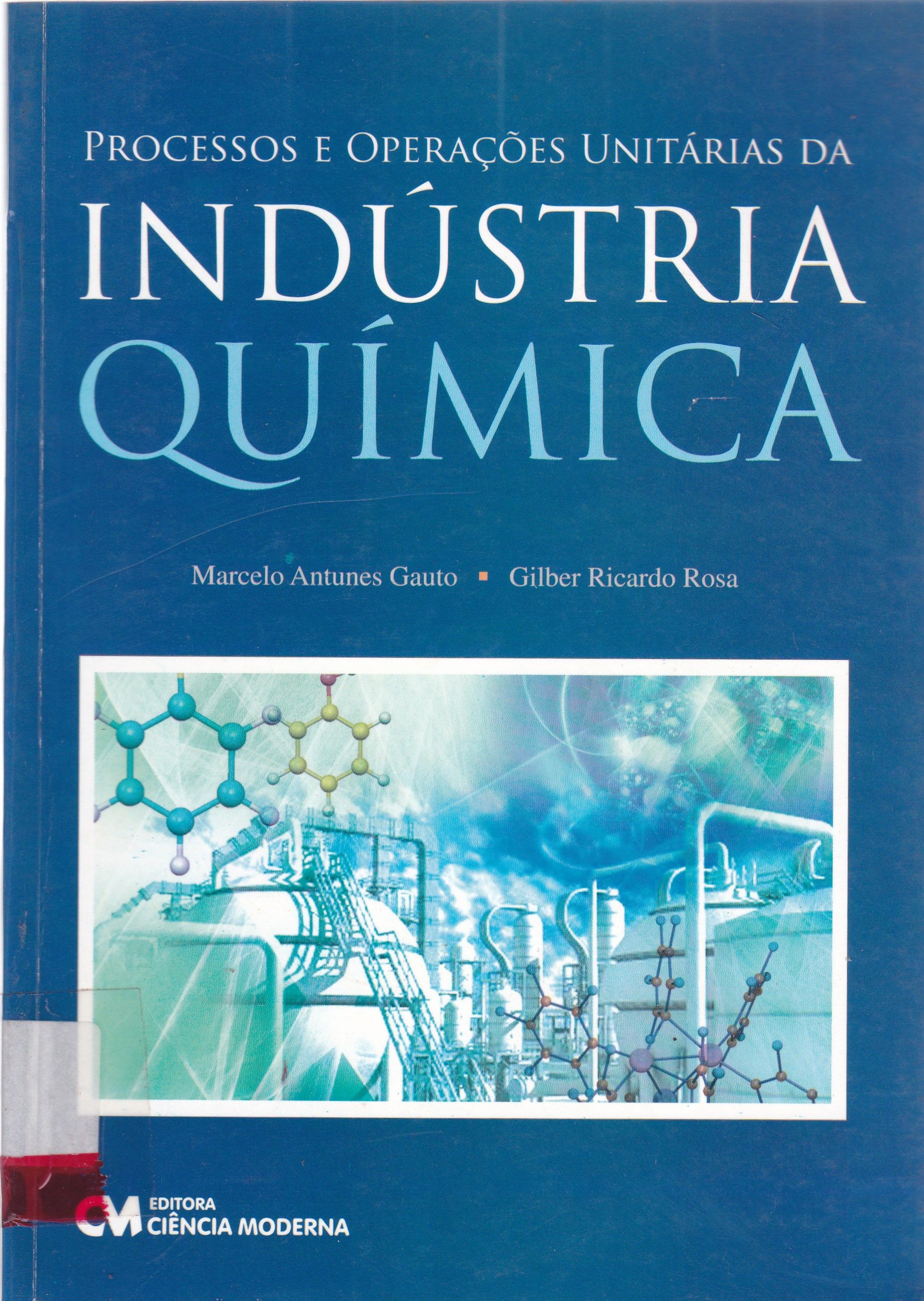 PROCESSOS E OPERAÇÕES UNITÁRIAS DA INDÚSTRIA QUÍMICA