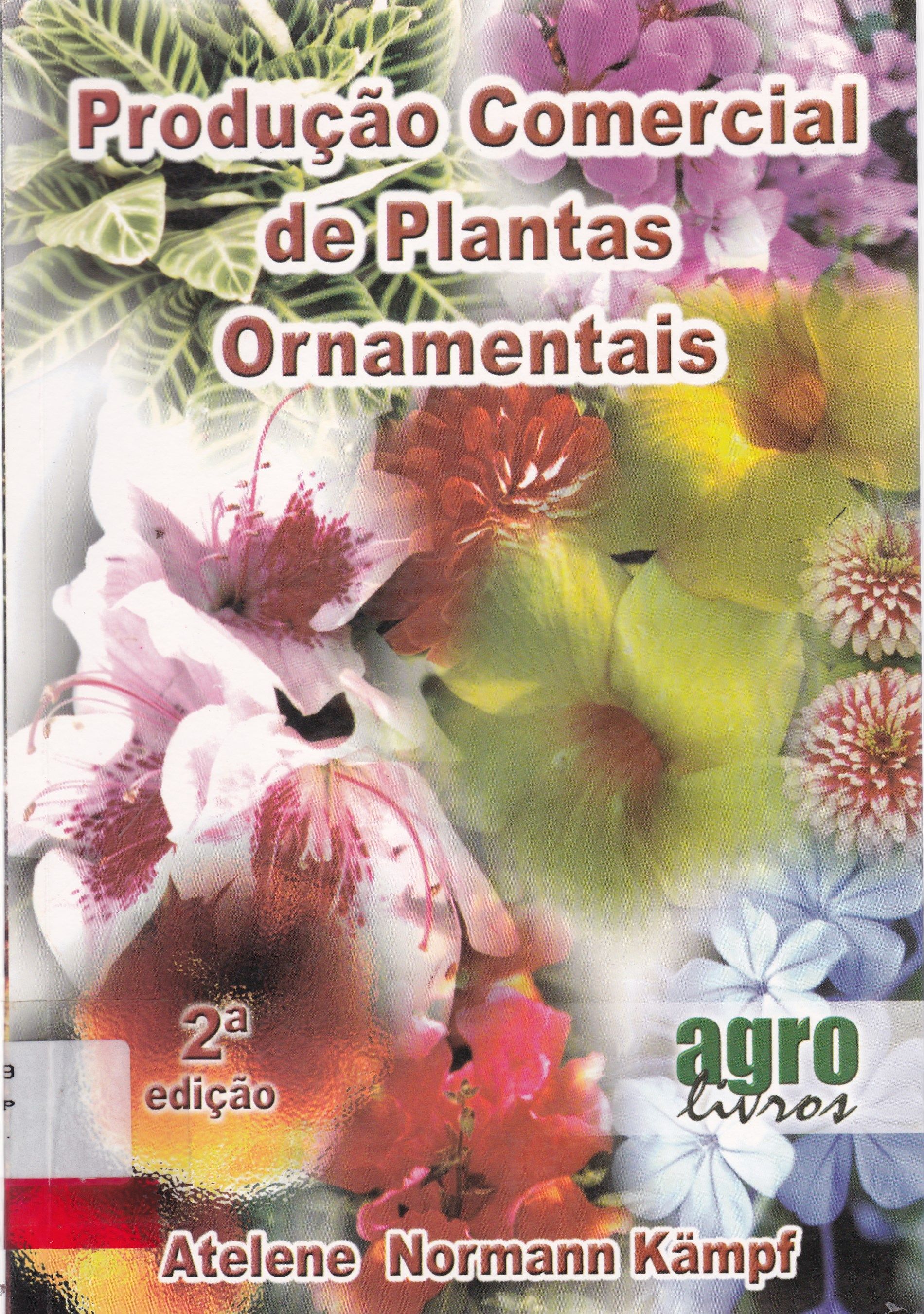 PRODUÇÃO COMERCIAL DE PLANTAS ORNAMENTAIS