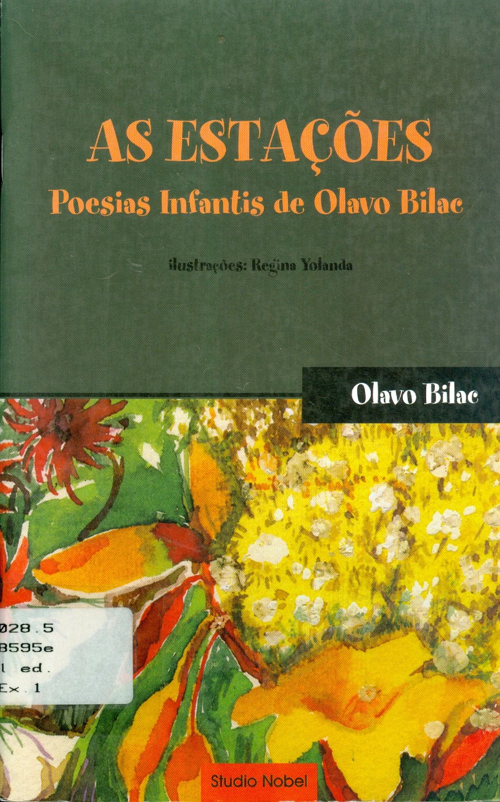 ESTAÇÕES:POESIAS INFANTIS DE OLAVO BILAC, AS