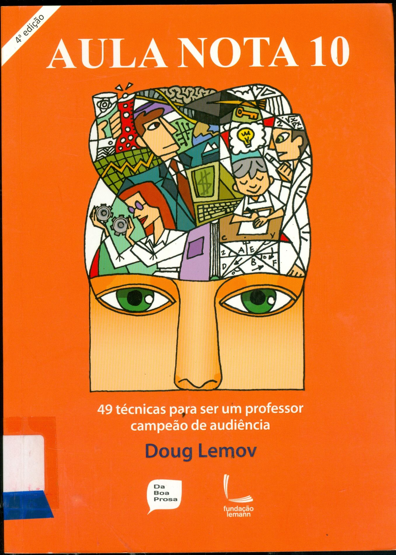 AULA NOTA 10: 49 TÉCNICAS PRA SER UM PROFESSOR CAMPEÃO DE AUDIÊNCIA