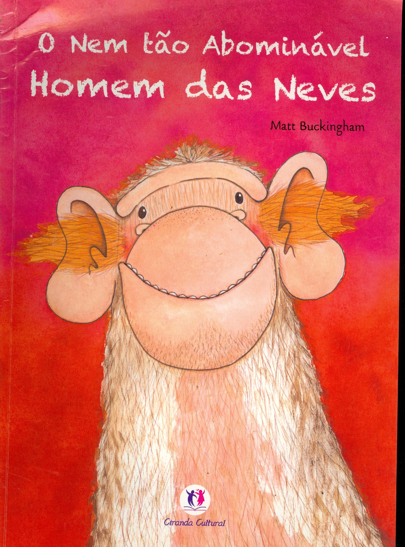 NEM TÃO ABOMINÁVEL HOMEM DAS NEVES, O