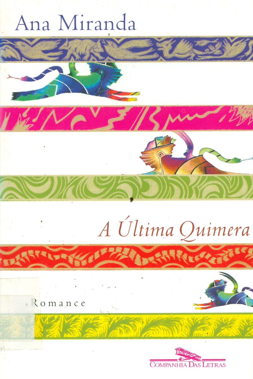 ÚLTIMA QUIMERA, A