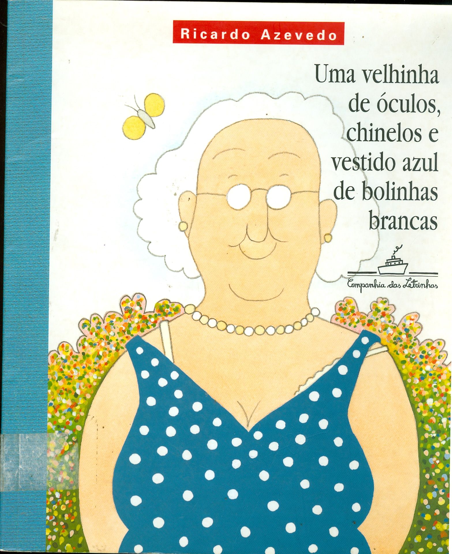 VELHINHA DE ÓCULOS, CHINELOS E VESTIDO AZUL DE BOLINHAS BRANCAS, UMA