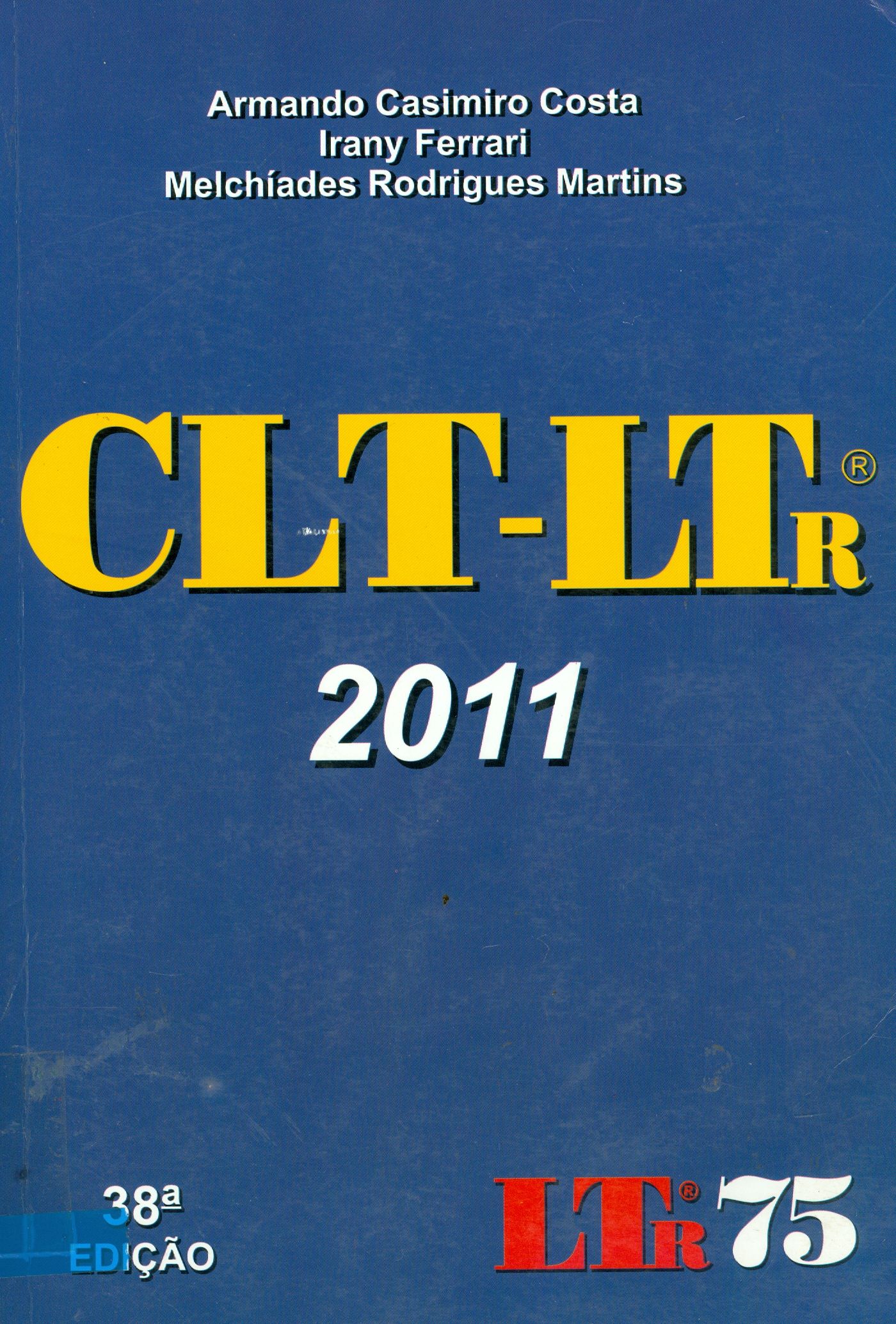 CONSOLIDAÇÃO DAS LEIS DO TRABALHO