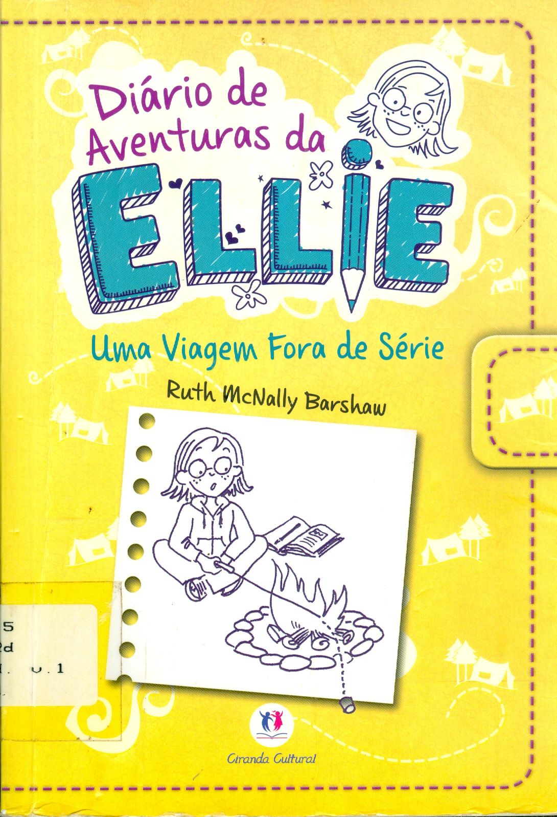 DIÁRIO DE AVENTURAS DA ELLIE: UMA VIAGEM FORA DE SÉRIE