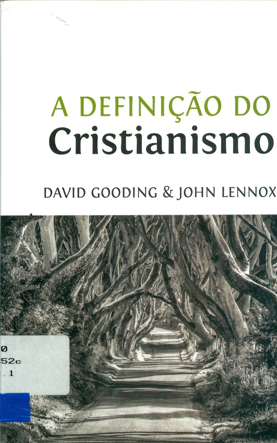 DEFINIÇÃO DO CRISTIANISMO, A