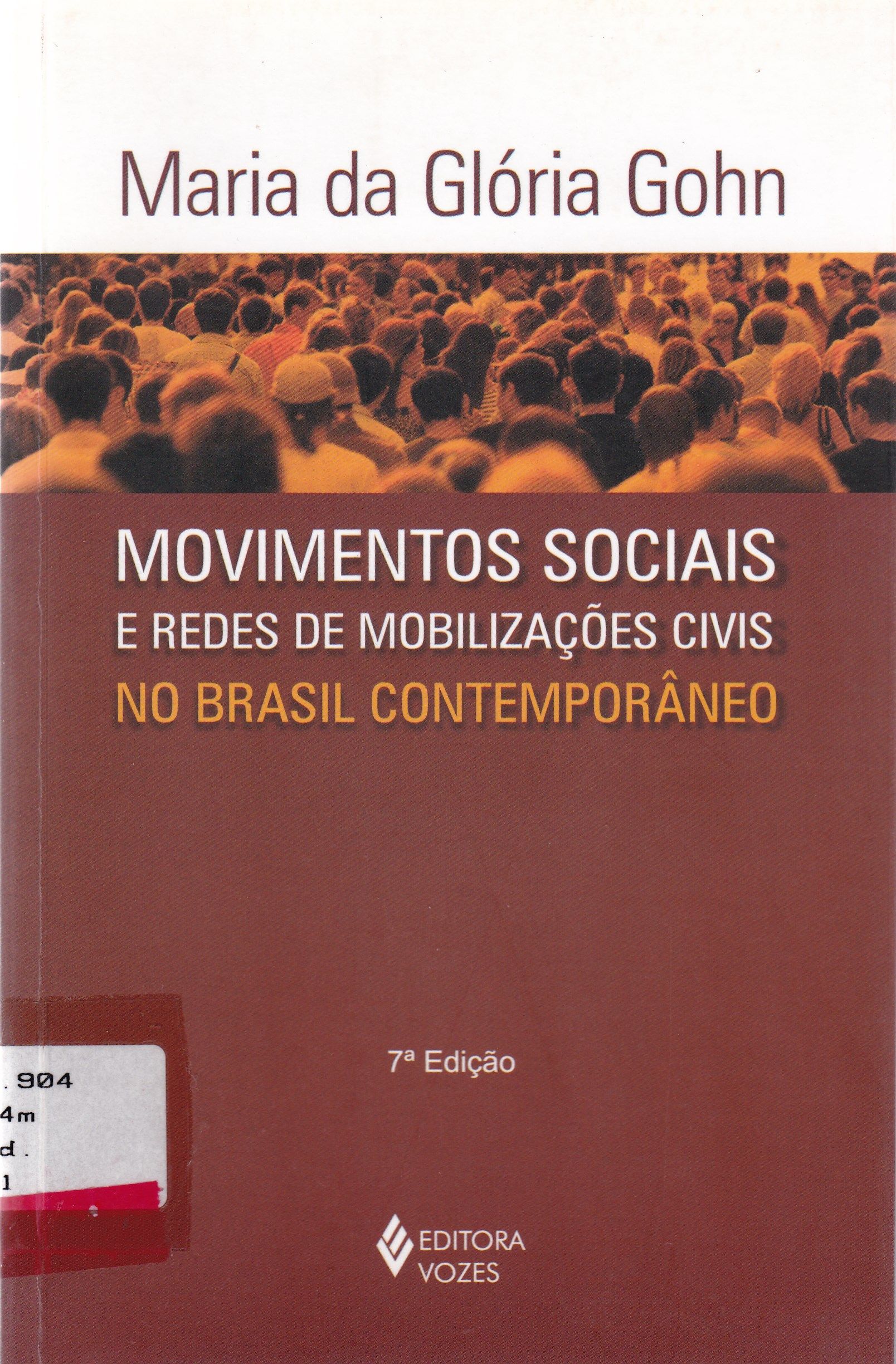MOVIMENTOS SOCIAIS E REDES DE MOBILIZAÇÕES CIVIS NO BRASIL CONTEMPORÂNEO