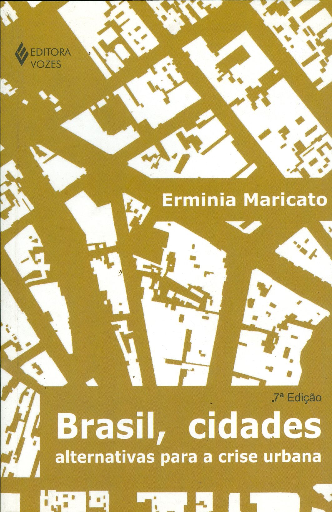 BRASIL, CIDADES: ALTERNATIVAS PARA A CRISE URBANA