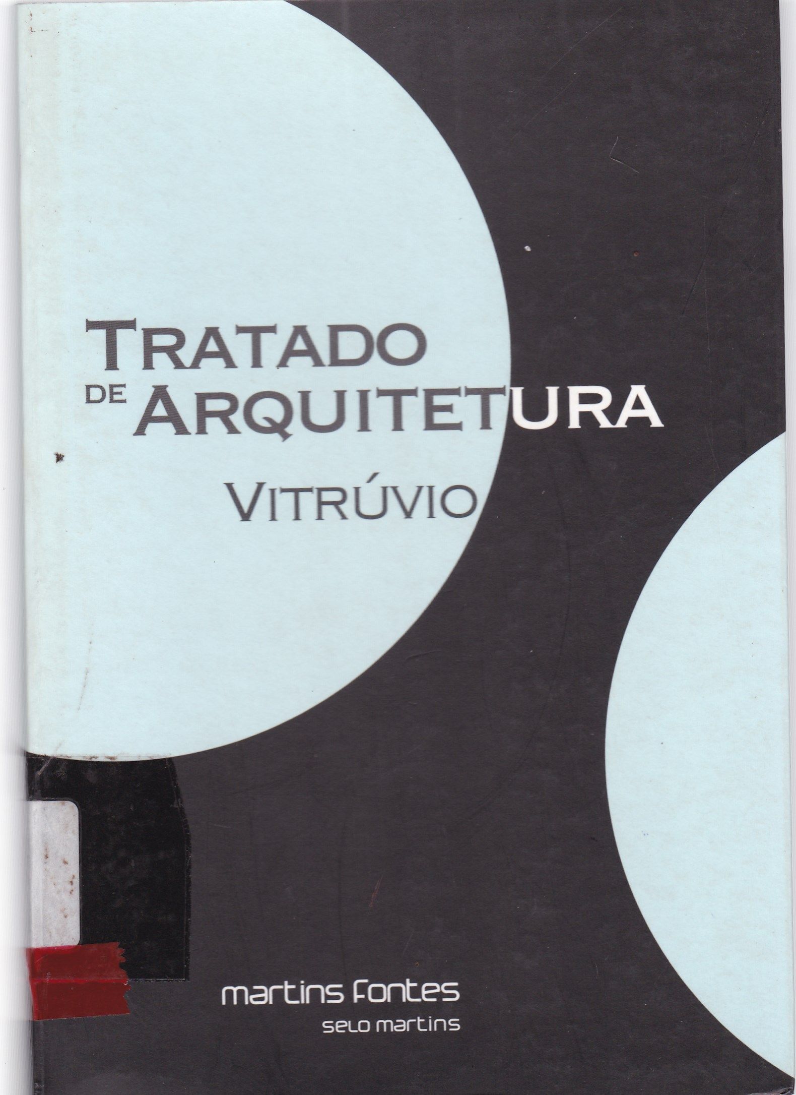TRATADO DE ARQUITETURA: VITRÚVIO
