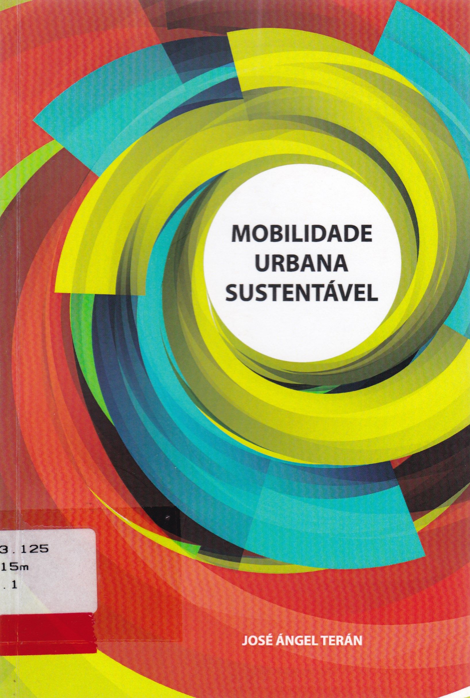 MOBILIDADE URBANA SUSTENTÁVEL