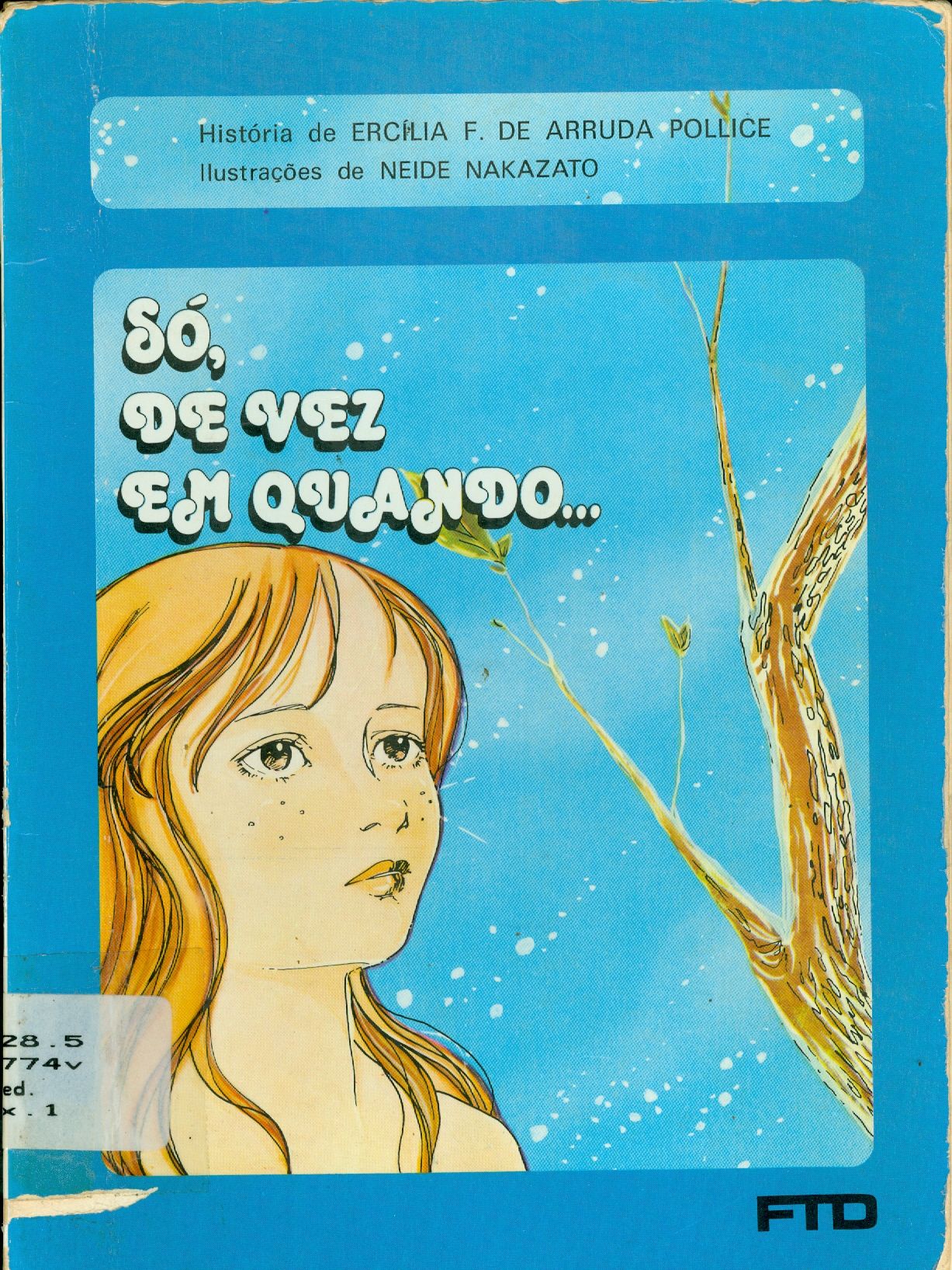 SÓ, DE VEZ EM QUANDO... 