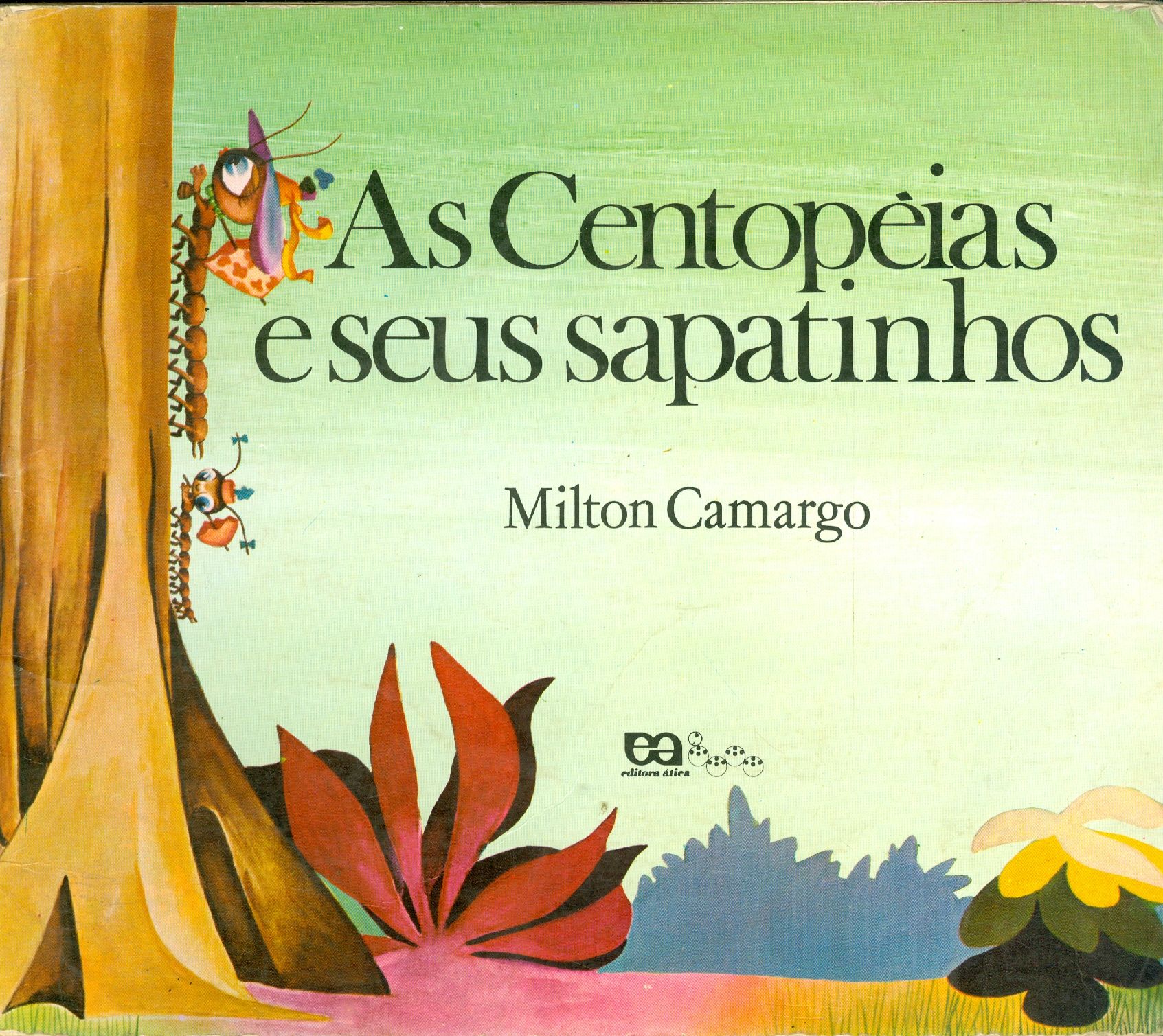 AS CENTOPÉIAS E SEUS SAPATINHOS 