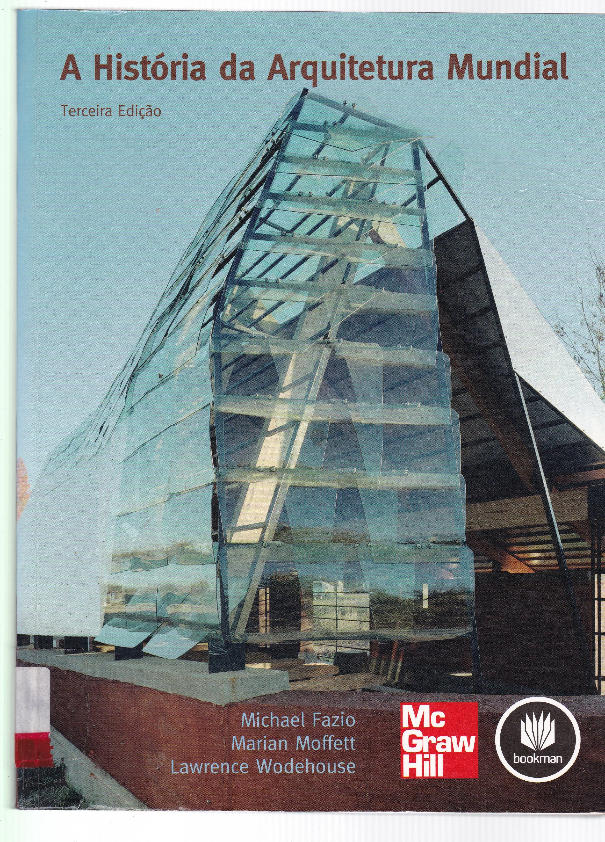 HISTÓRIA DA ARQUITETURA MUNDIAL, A