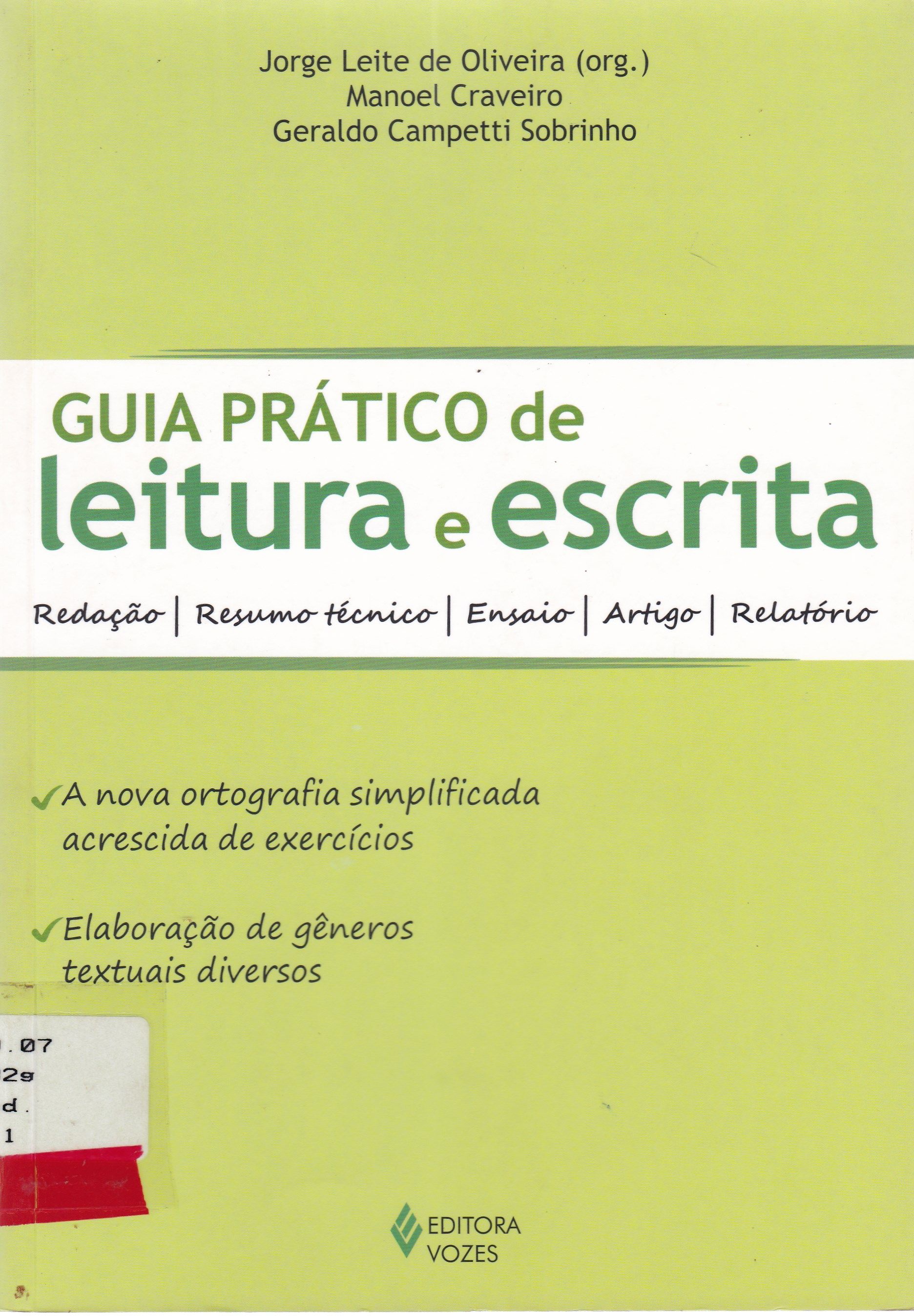 GUIA PRÁTICO DE LEITURA E ESCRITA: REDAÇÃO, RESUMO TÉCNICO, ENSAIO, ARTIGO, RELATÓRIO