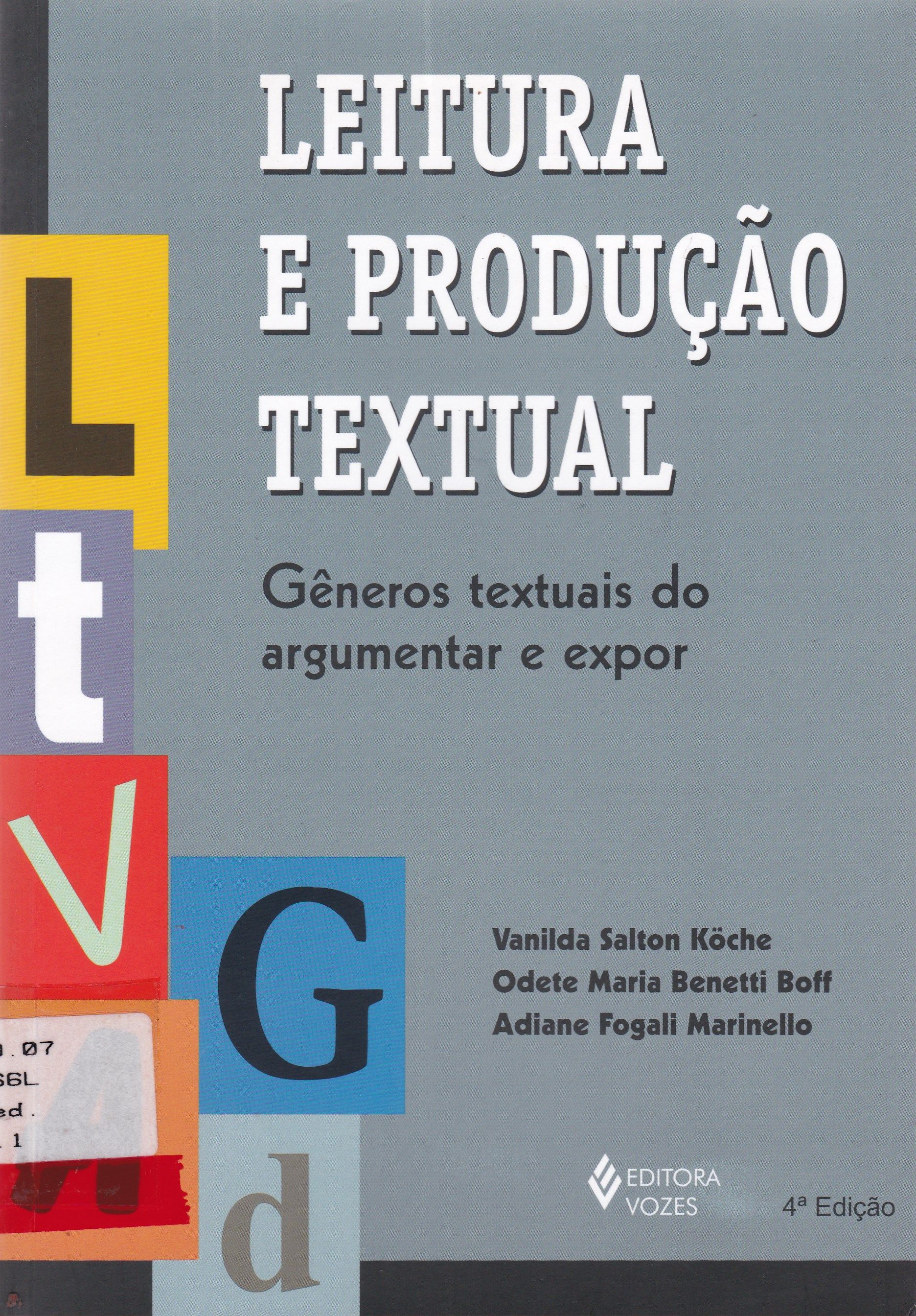 LEITURA E PRODUÇÃO TEXTUAL: GÊNEROS TEXTUAIS DO ARGUMENTAR E EXPOR