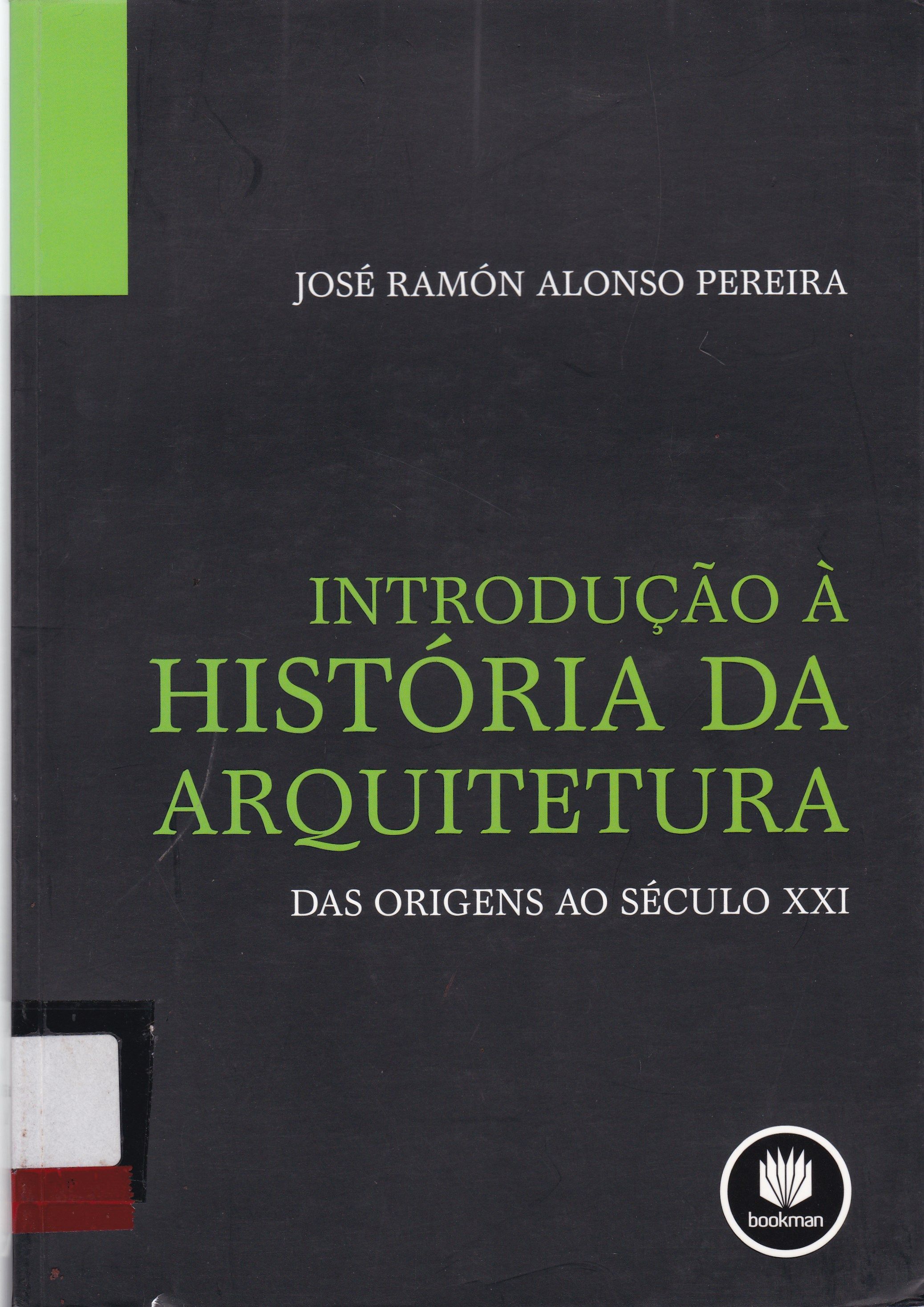 INTRODUÇÃO À HISTÓRIA DA ARQUITETURA