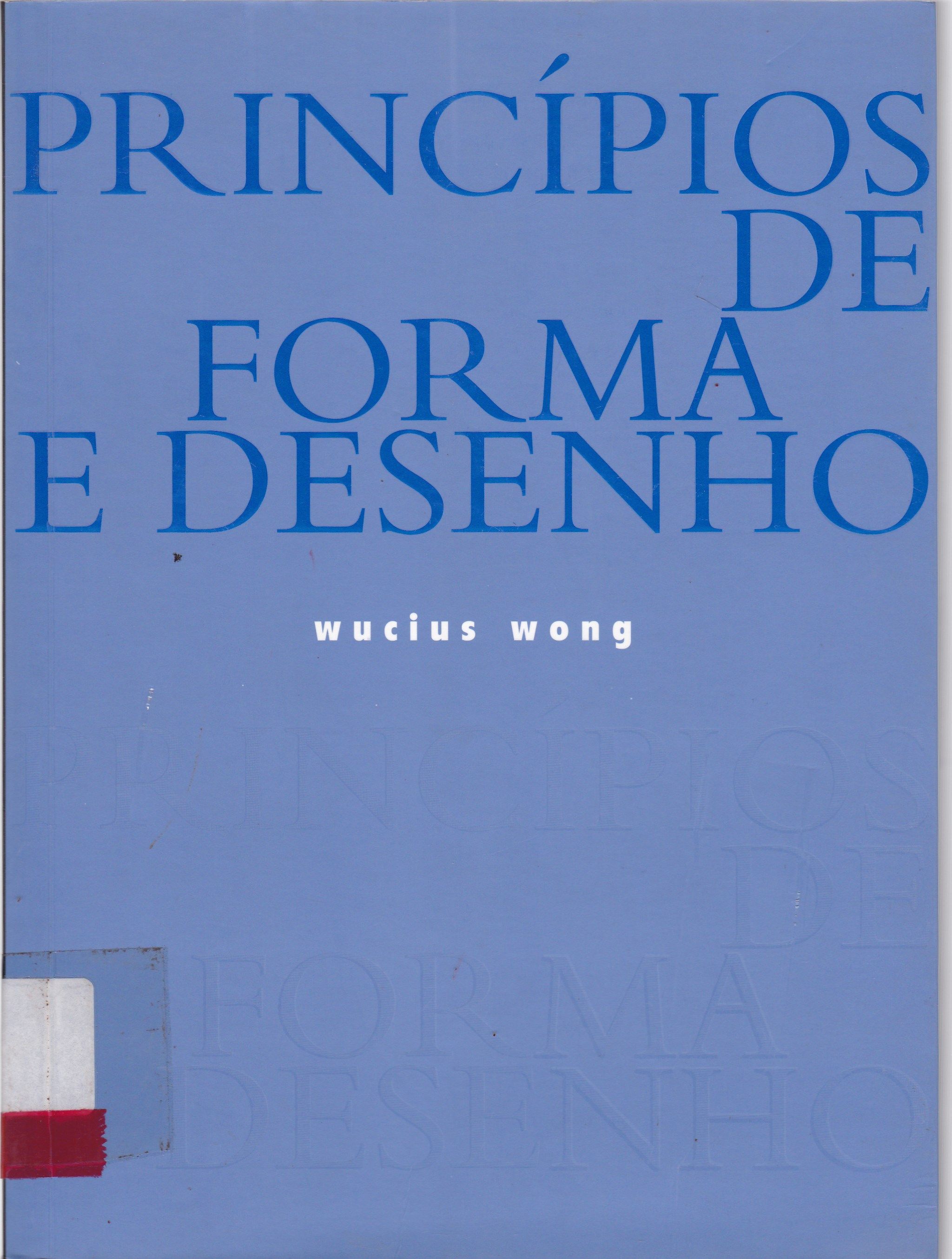 PRINCÍPIOS DE FORMA E DESENHO