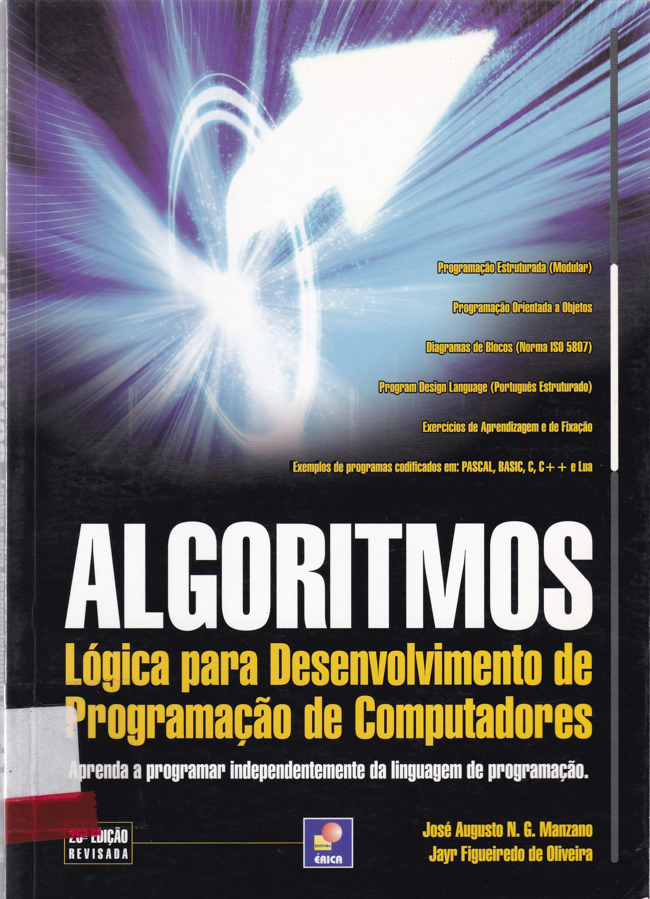 ALGORITMOS: LÓGICA PARA DESENVOLVIMENTO DE PROGRAMÇÃO DE COMPUTADORES
