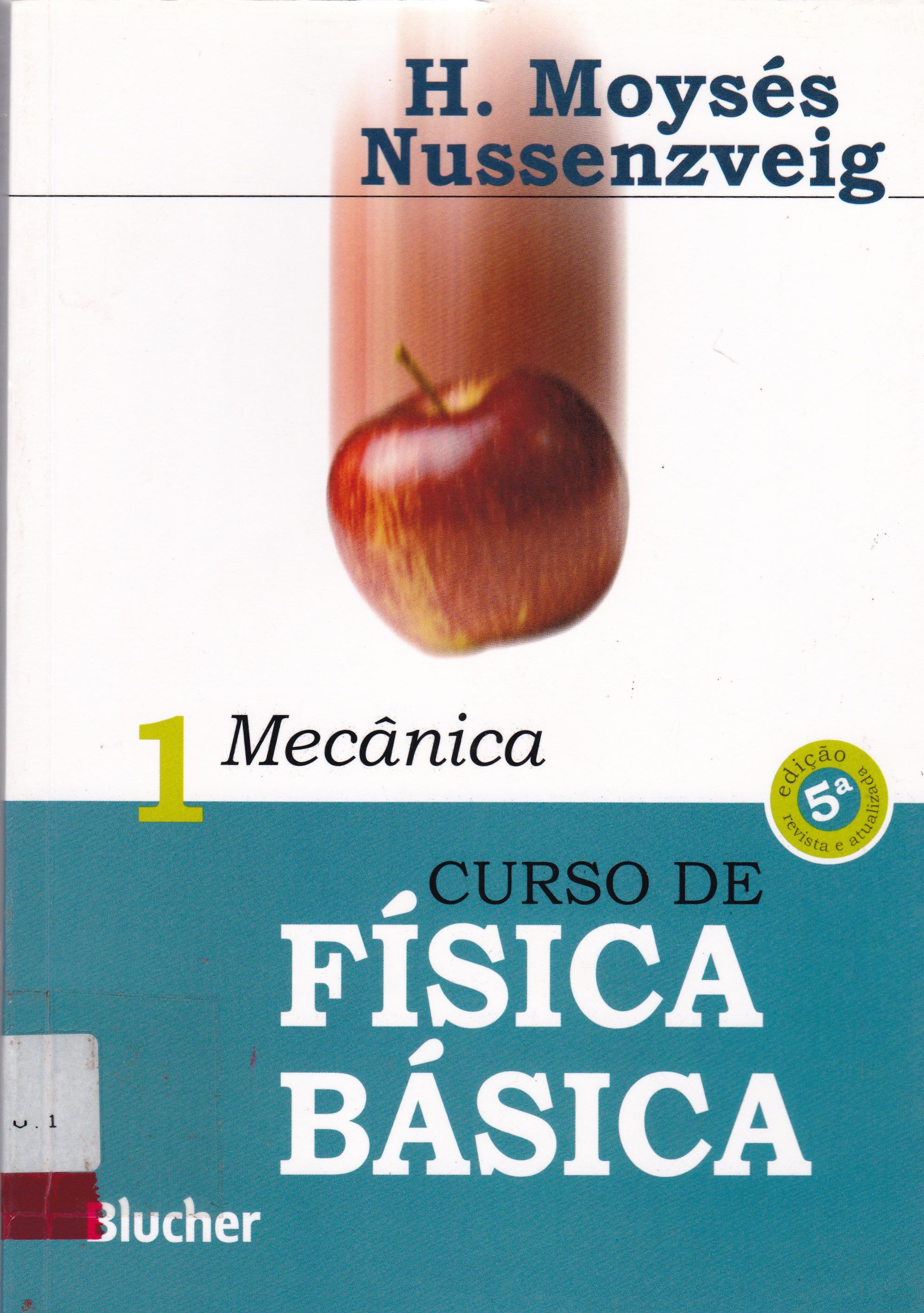 CURSO DE FÍSICA BÁSICA : MECÂNICA - V. 1