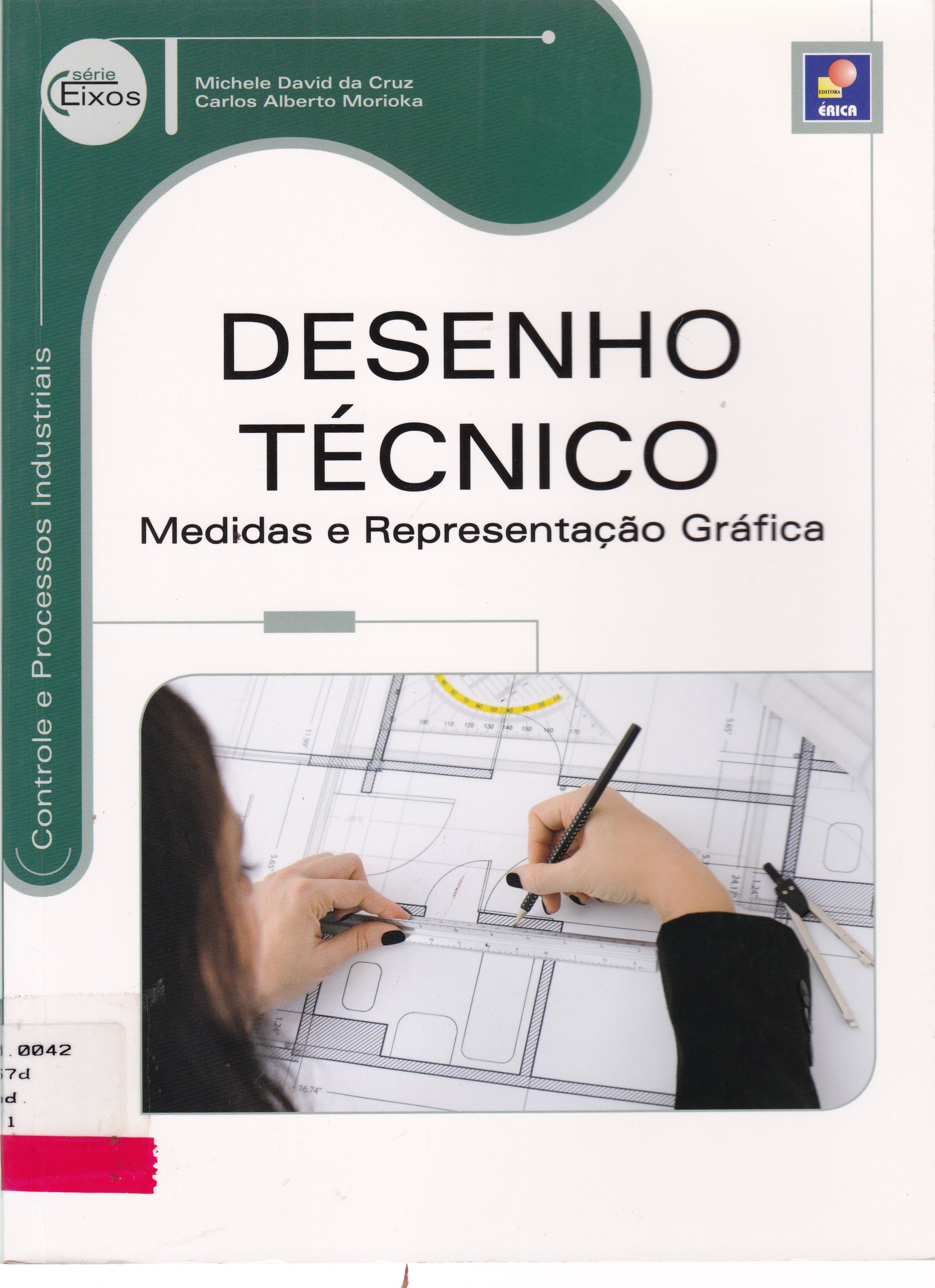 DESENHO TÉCNICO: MEDIDAS E REPRESENTAÇÃO GRÁFICA