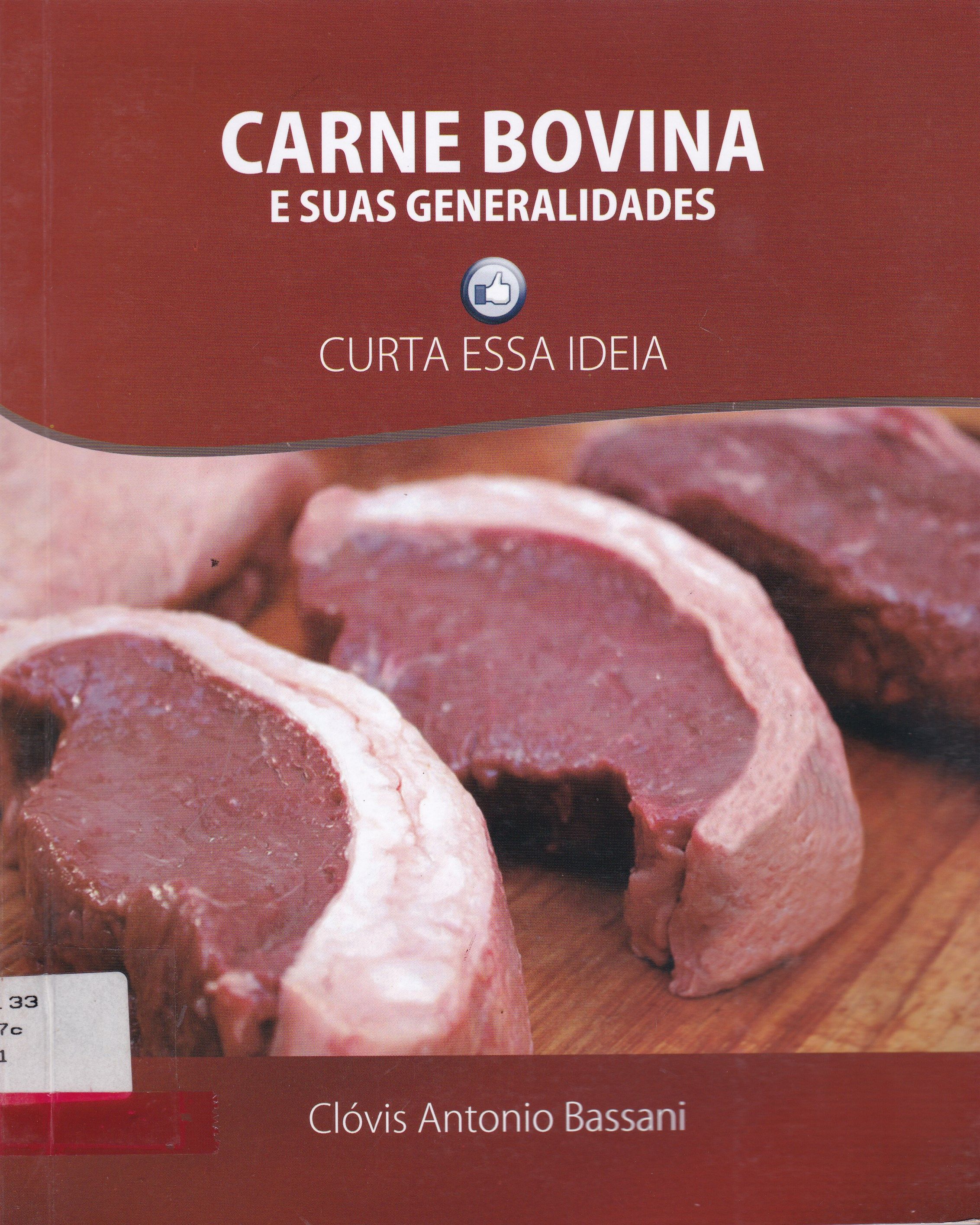 CARNE BOVINA E SUA GENERALIDADES: CURTA ESSA IDÉIA