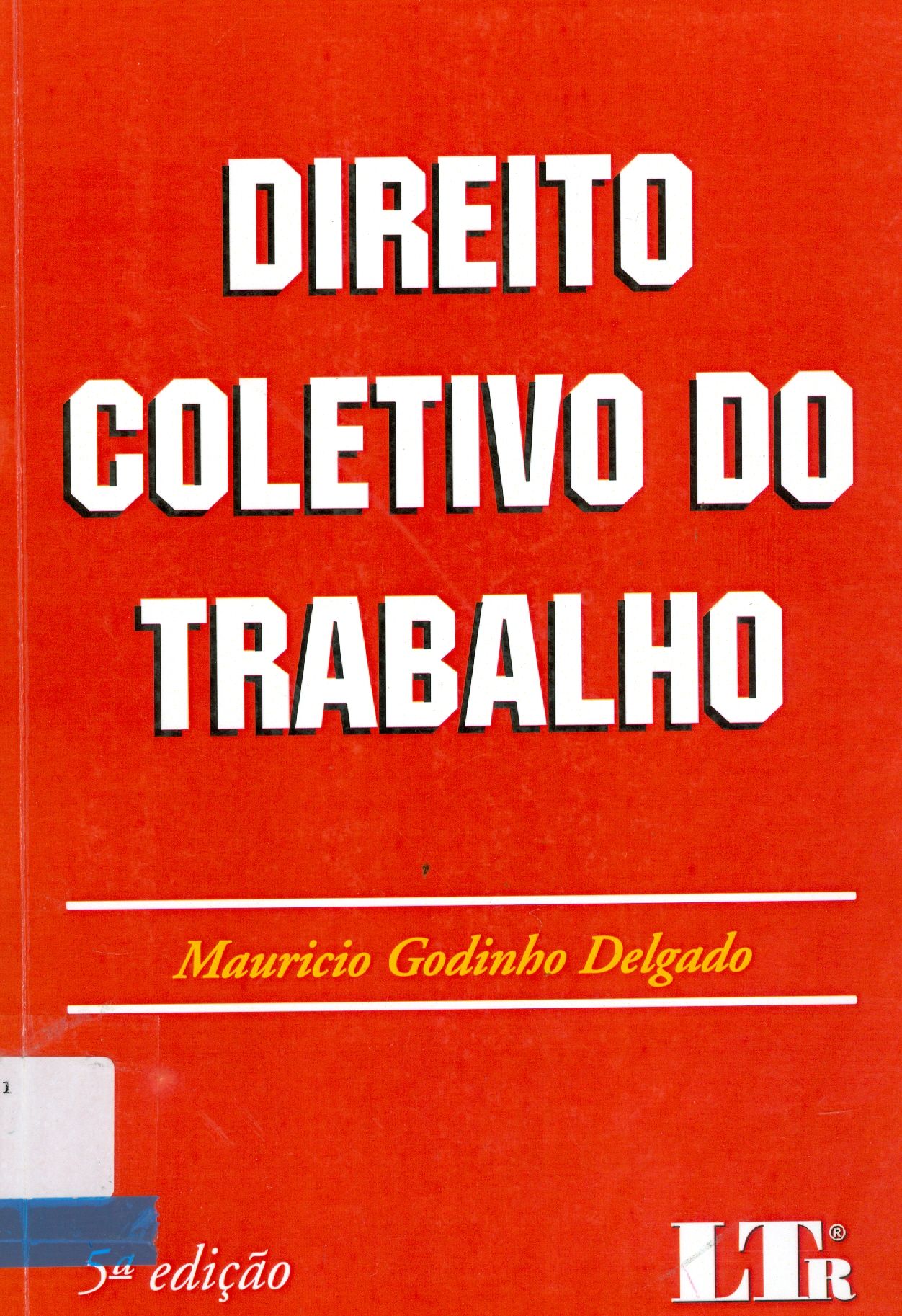 DIREITO COLETIVO DO TRABALHO