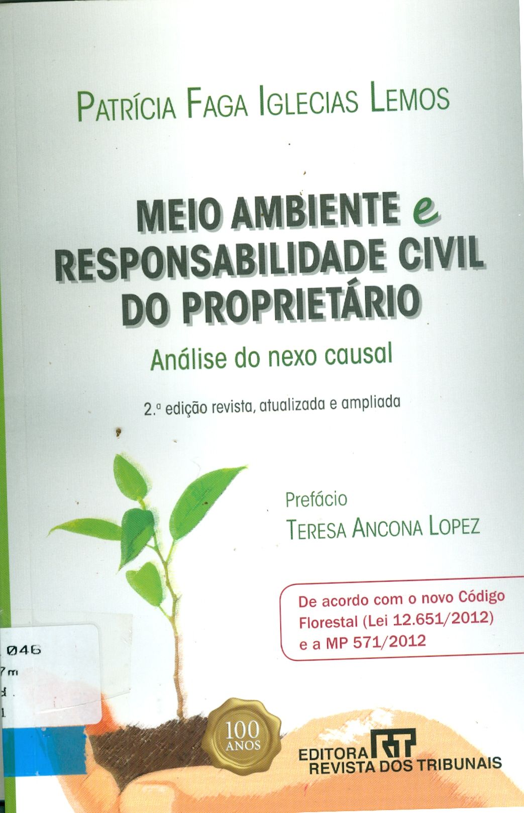 MEIO AMBIENTE E RESPONSABILIDADE CIVIL DO PROPRIETÁRIO: ANÁLISE DO NEXO CAUSAL