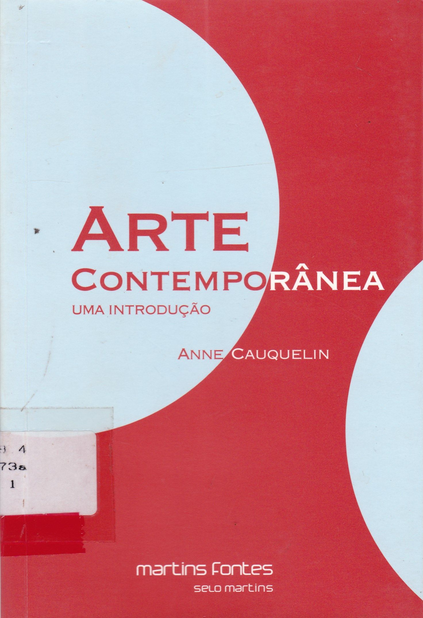 ARTE CONTEMPORÂNEA: UMA INTRODUÇÃO