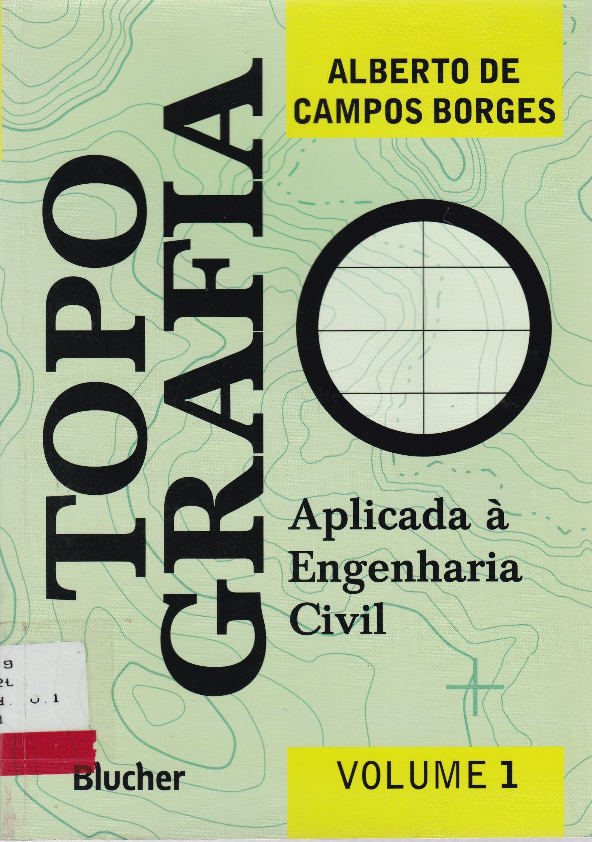 TOPOGRAFIA : APLICADA À ENGENHARIA CIVIL - V. 1