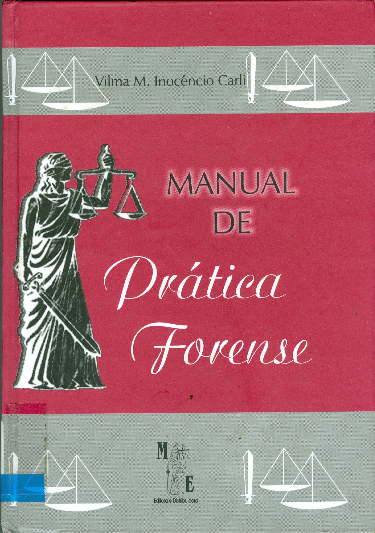 MANUAL DE PRÁTICA FORENSE