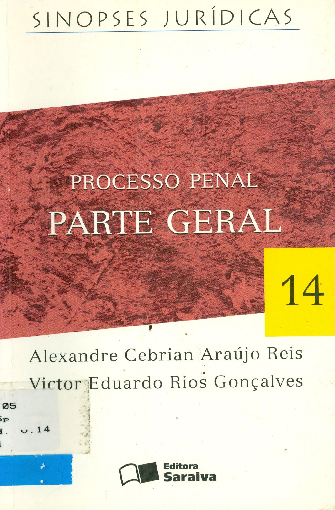 PROCESSO PENAL: PARTE GERAL - V. 14