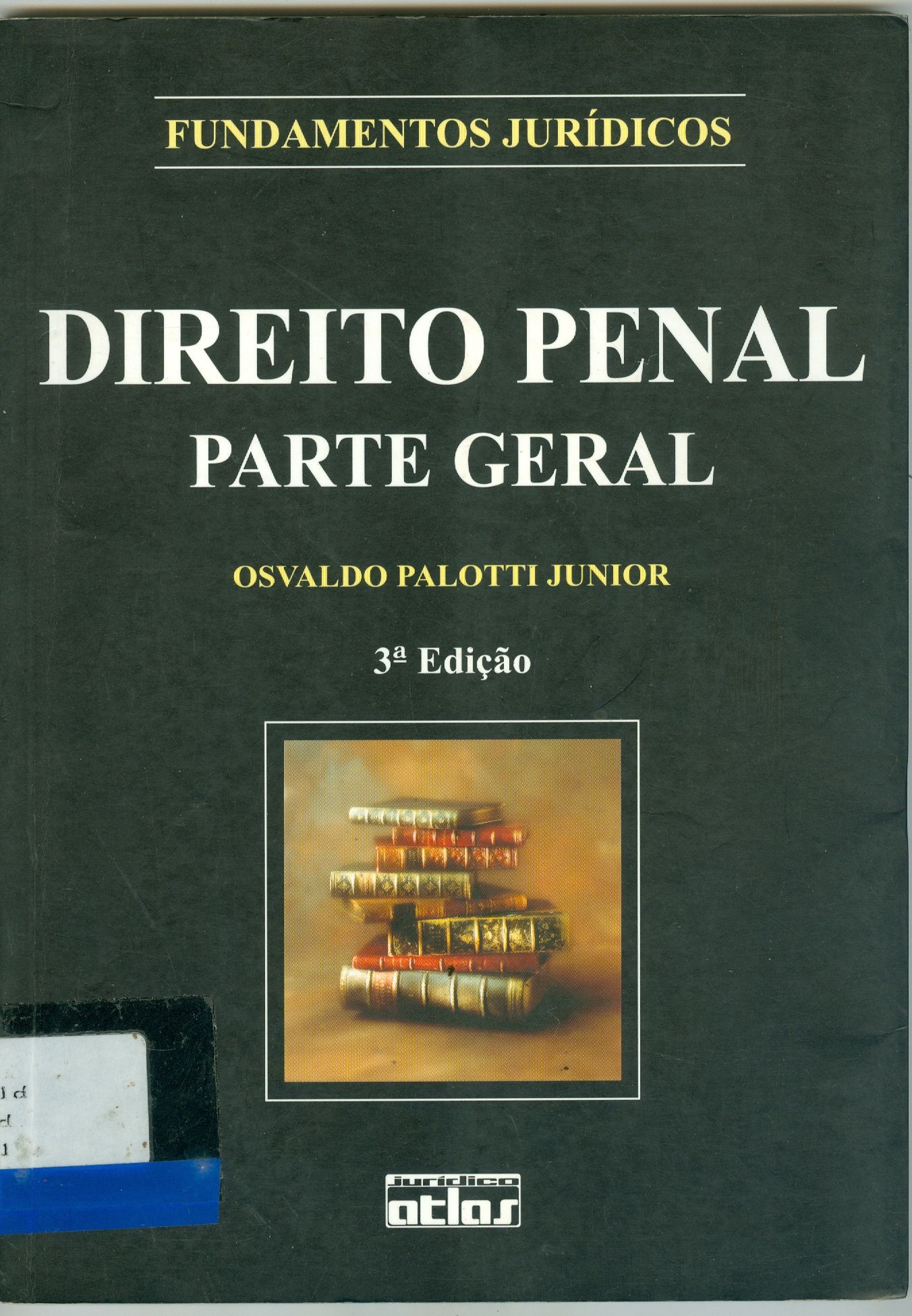 DIREITO PENAL: PARTE GERAL