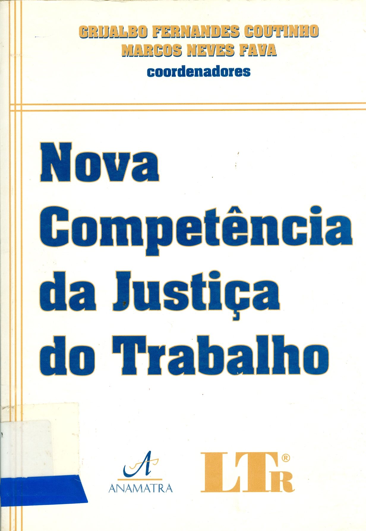 NOVA COMPETÊNCIA DA JUSTIÇA DO TRABALHO